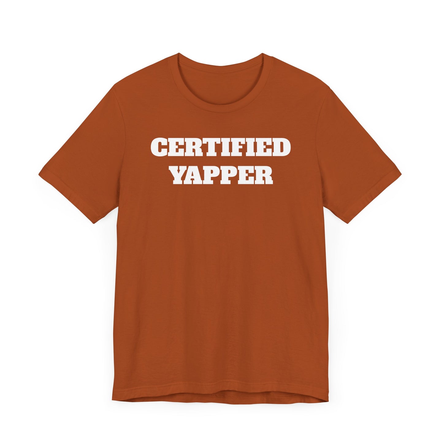 Certified Yapper Short Sleeve T-Shirt - A Funny Warning for Talkative Types