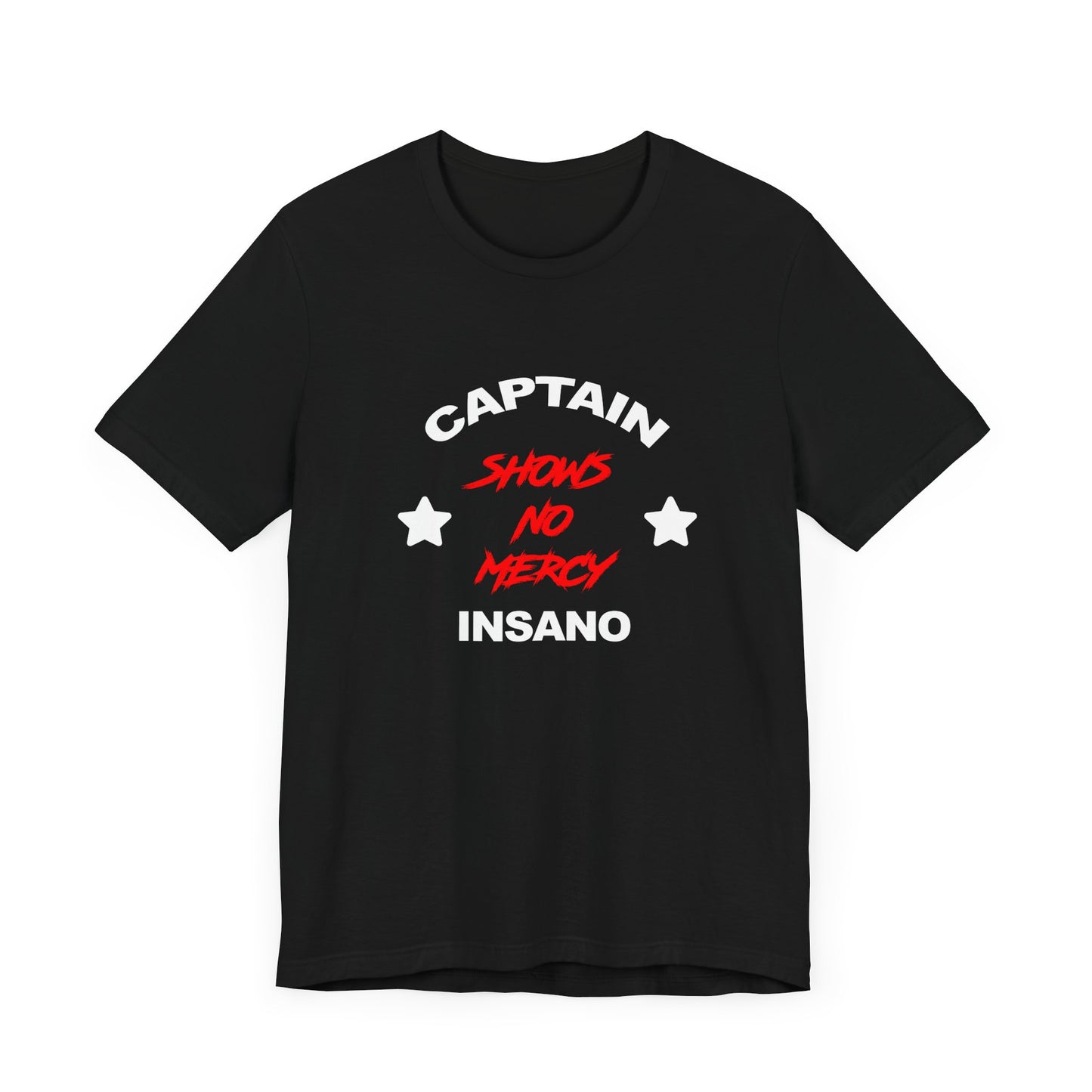 Captain Insano Shows No Mercy Short Sleeve Tee Shirt - A Tribute to The Waterboy Classic