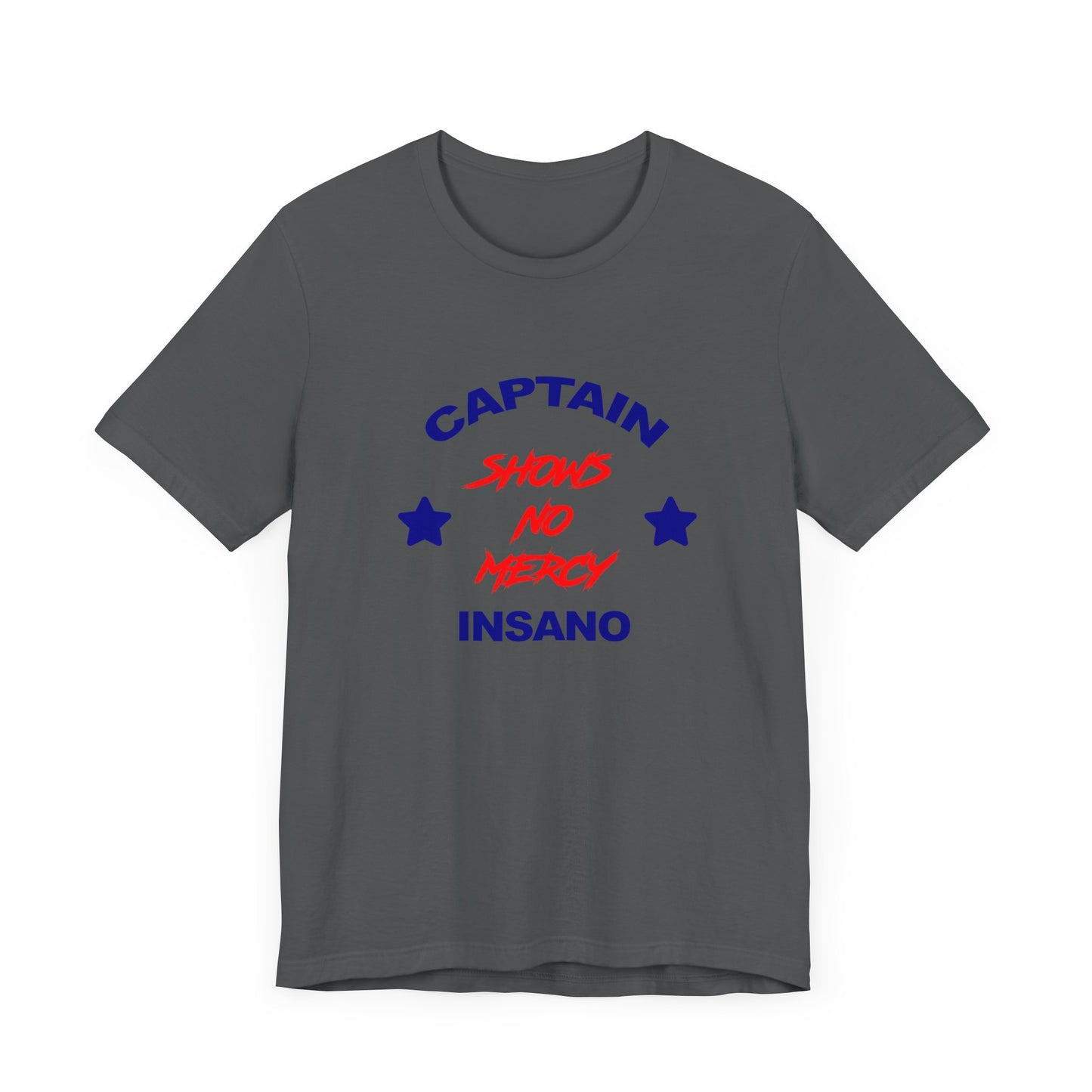 Captain Insano Shows No Mercy Short Sleeve Tee Shirt - A Tribute to The Waterboy Classic