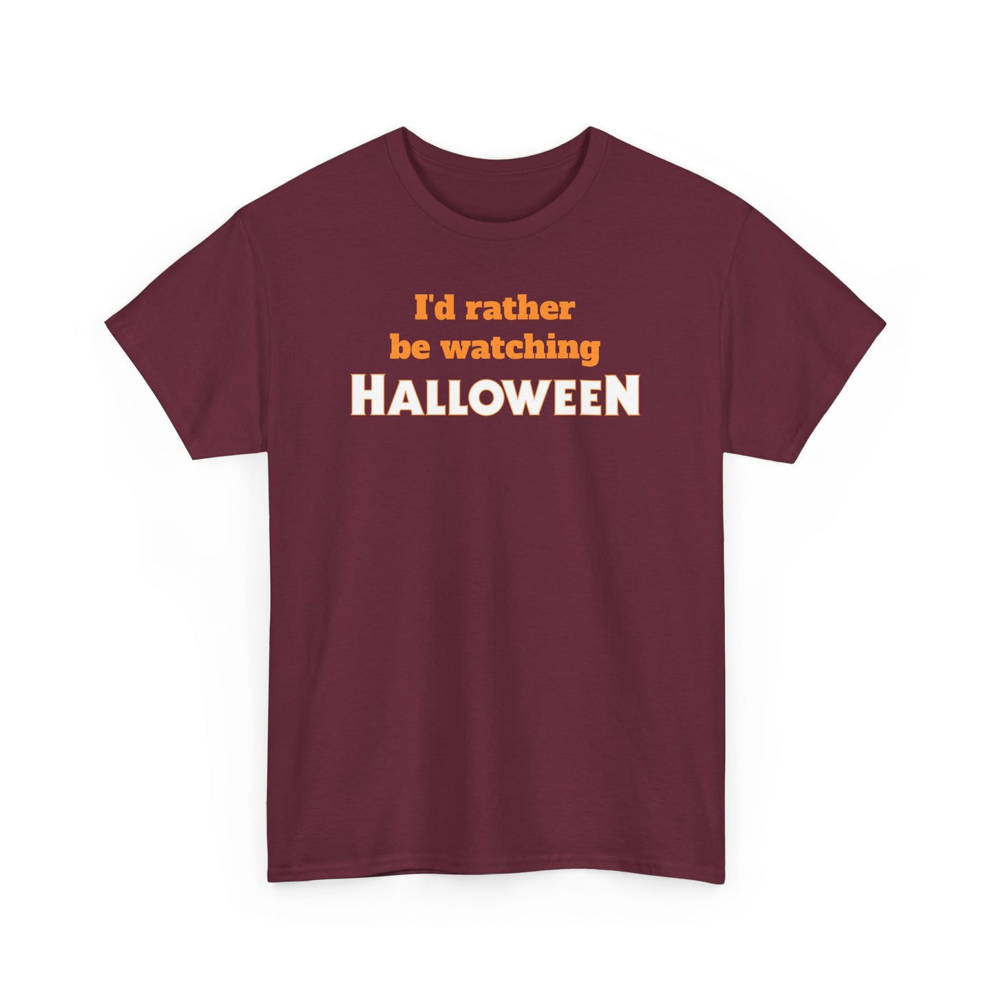 ’d Rather Be Watching Halloween Short Sleeve Tee – Classic Horror Movie Fan Shirt