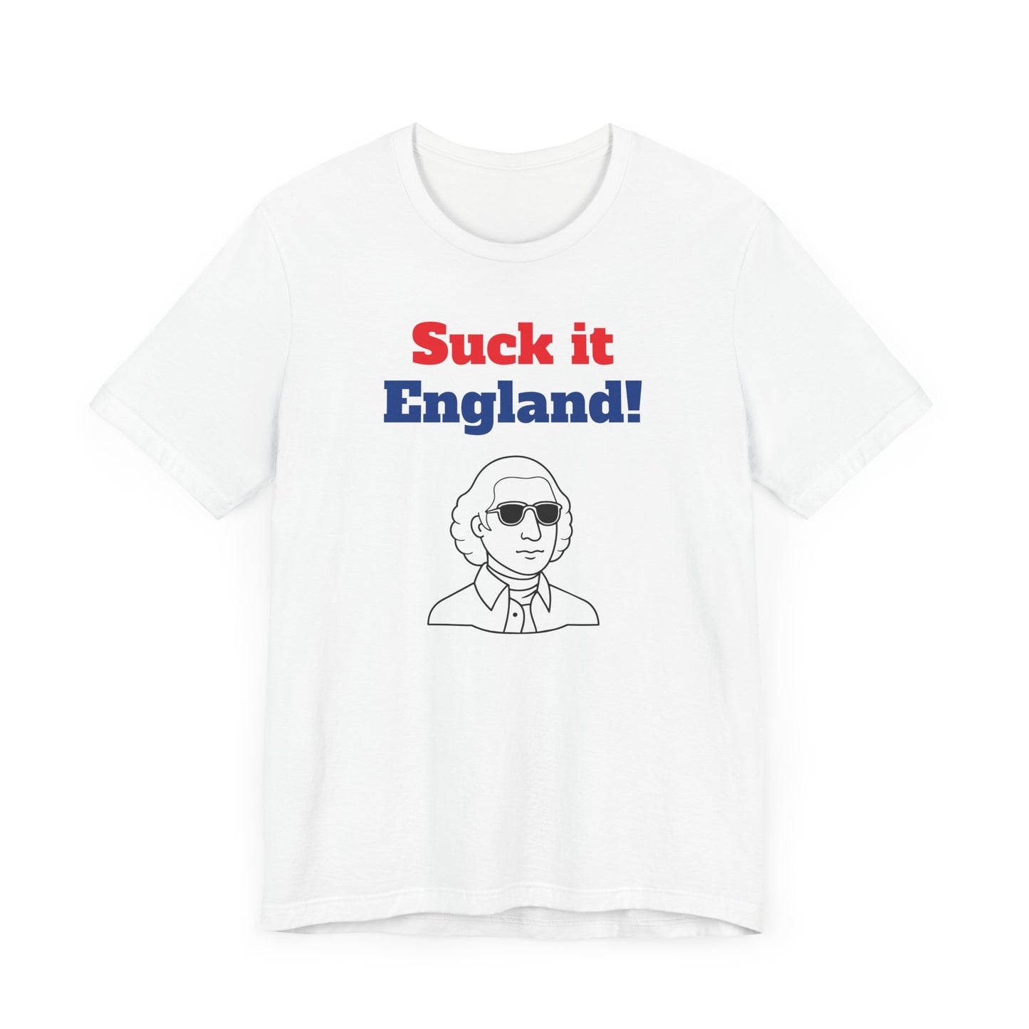 Suck It England Short Sleeve Tee Shirt - A Playful Nod to Patriotic Pride