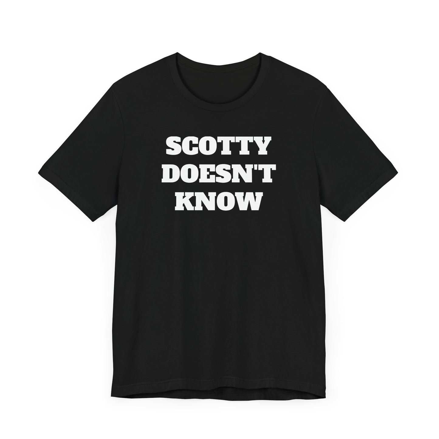 Scotty Doesn’t Know Short Sleeve T-Shirt - EuroTrip Movie Classic