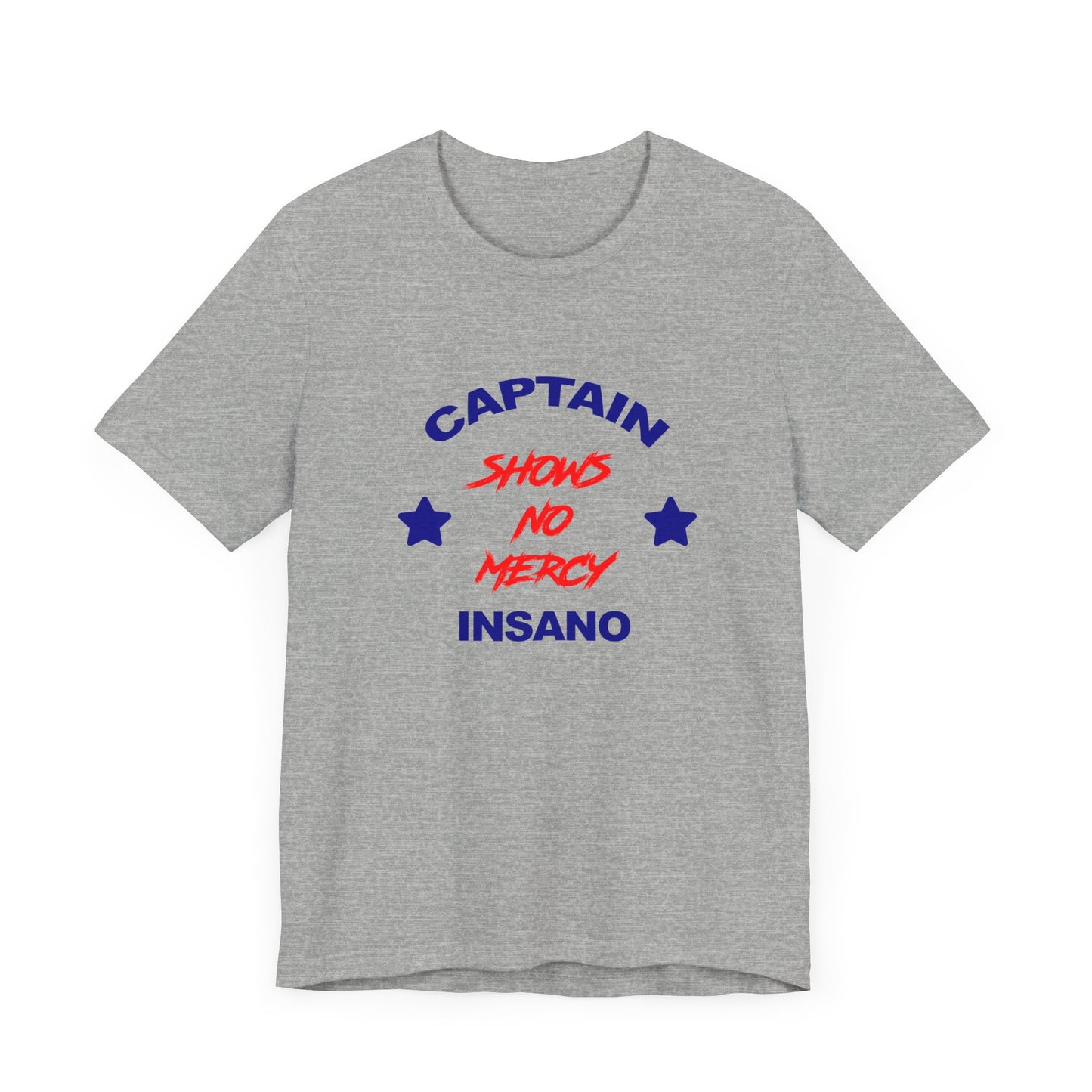 Captain Insano Shows No Mercy Short Sleeve Tee Shirt - A Tribute to The Waterboy Classic