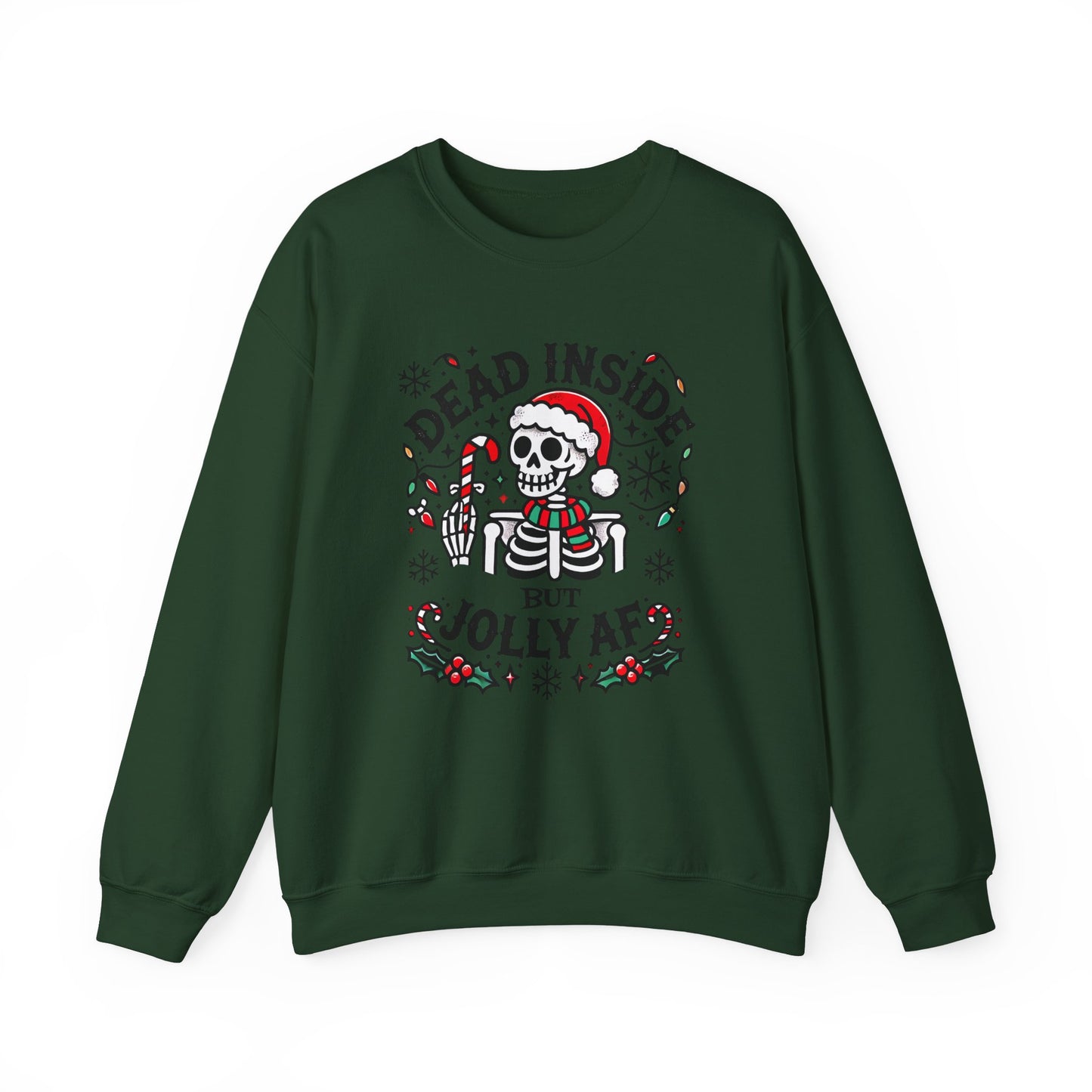 Dead Inside But Jolly AF Christmas Sweatshirt – Funny Holiday Skeleton Design