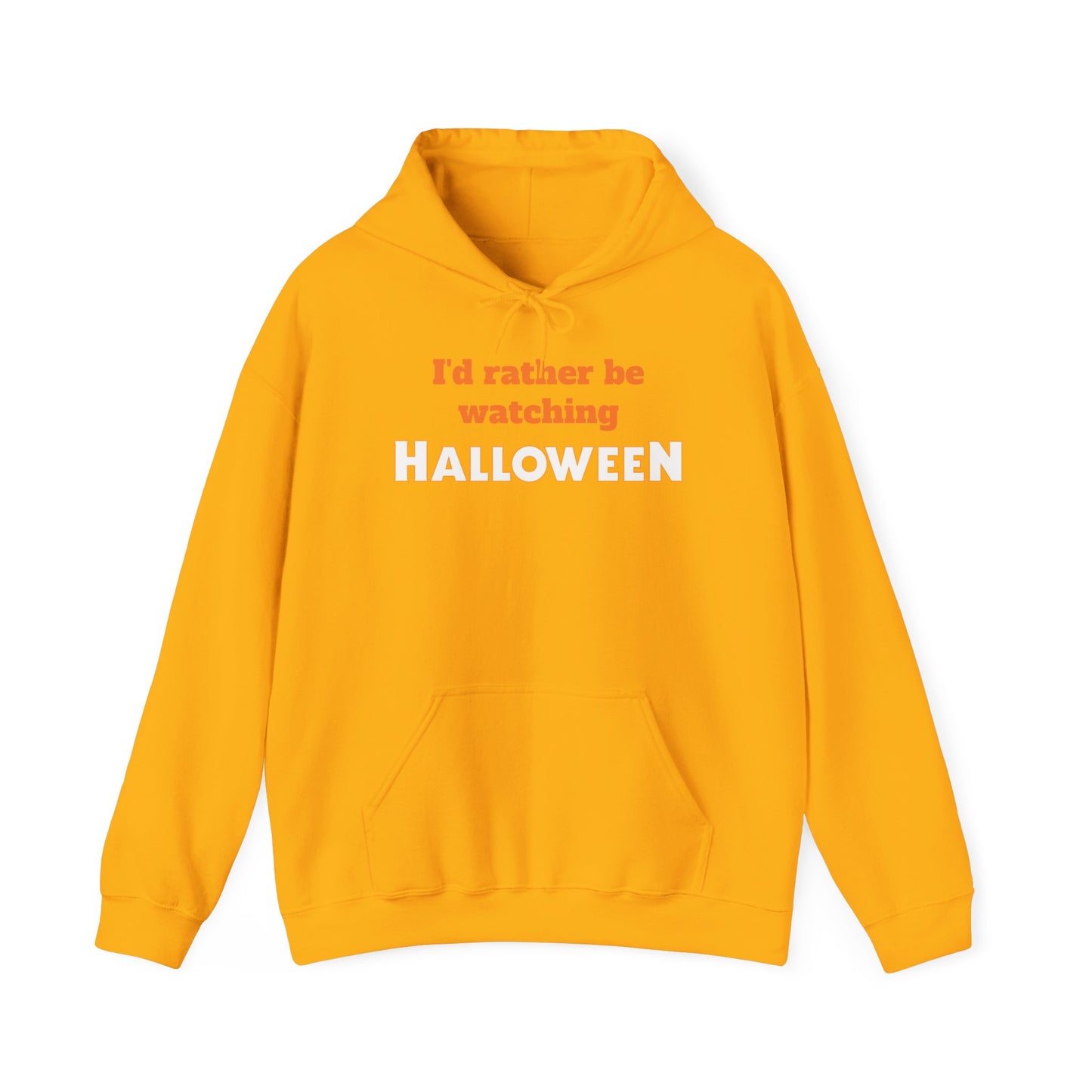 I’d Rather Be Watching Halloween Hoodie Sweatshirt – Classic Horror Movie Fan Apparel
