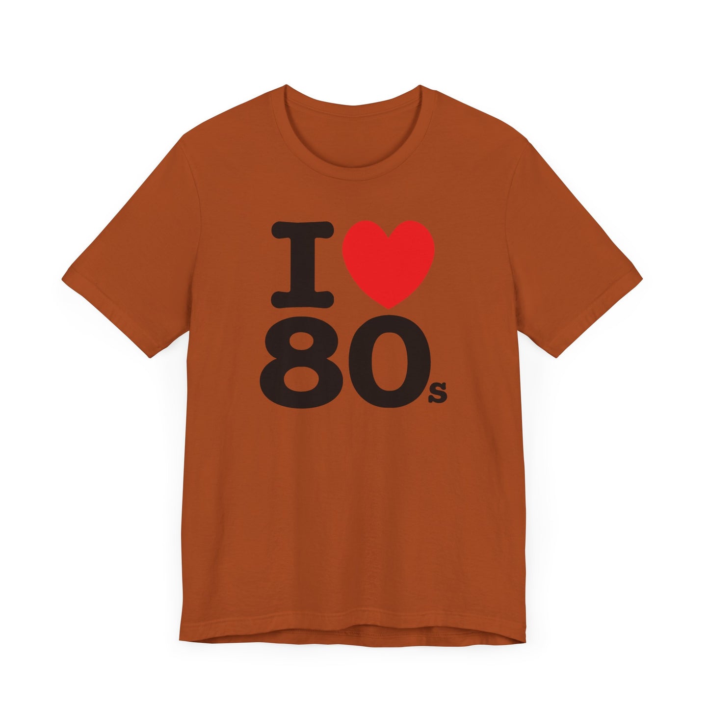 I Heart 80’s Short Sleeve Tee Shirt - Celebrate the Greatest Decade