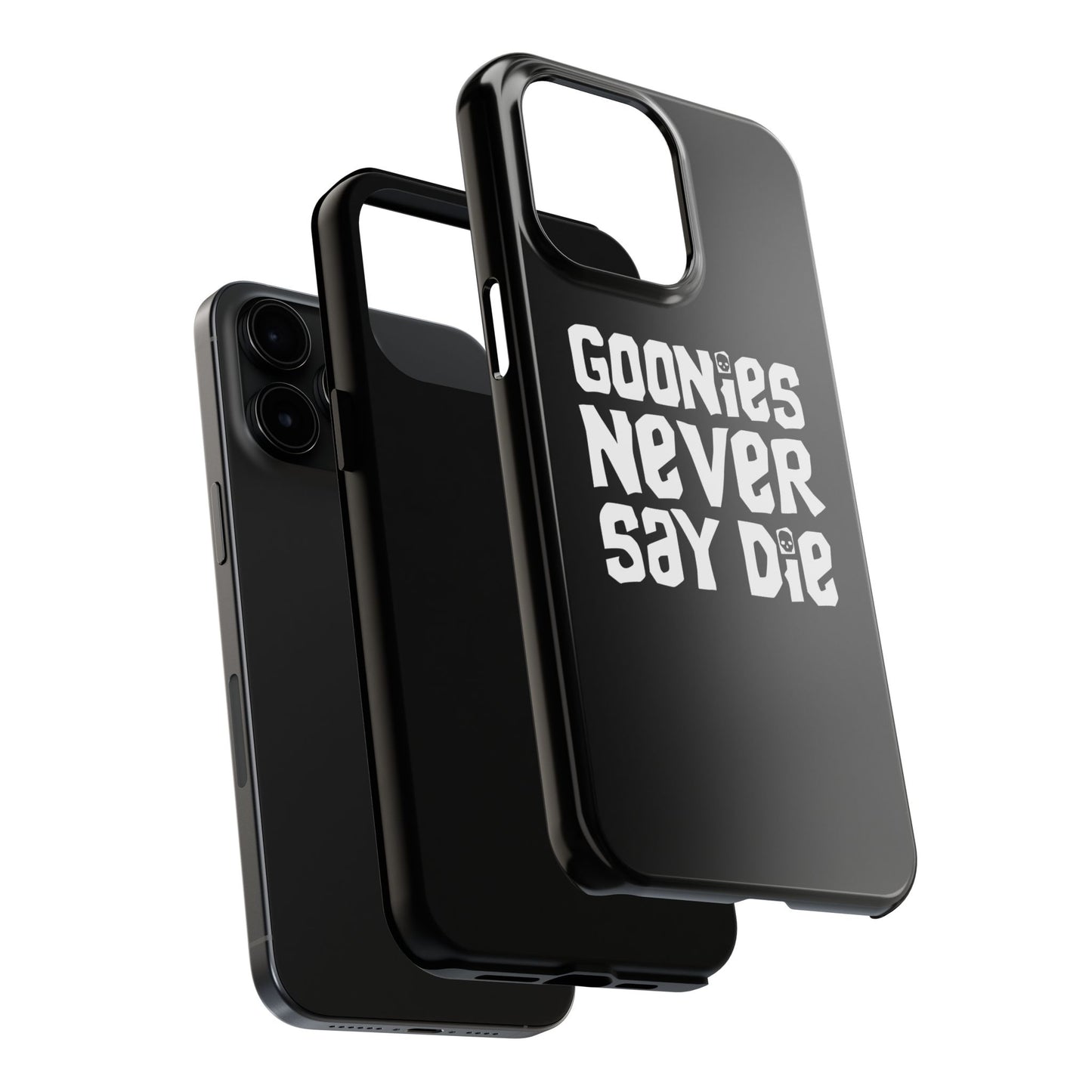 Goonies Never Say Die Tough Phone Case – 80s Nostalgia and Adventure Tribute