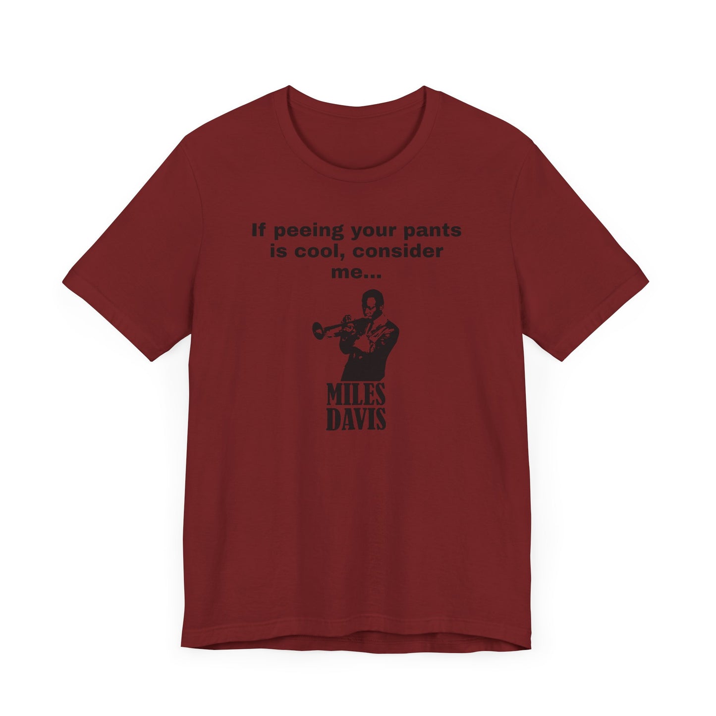 Billy Madison Miles Davis Peeing Your Pants Short Sleeve Tee Shirt - A Classic Comedy Tribute