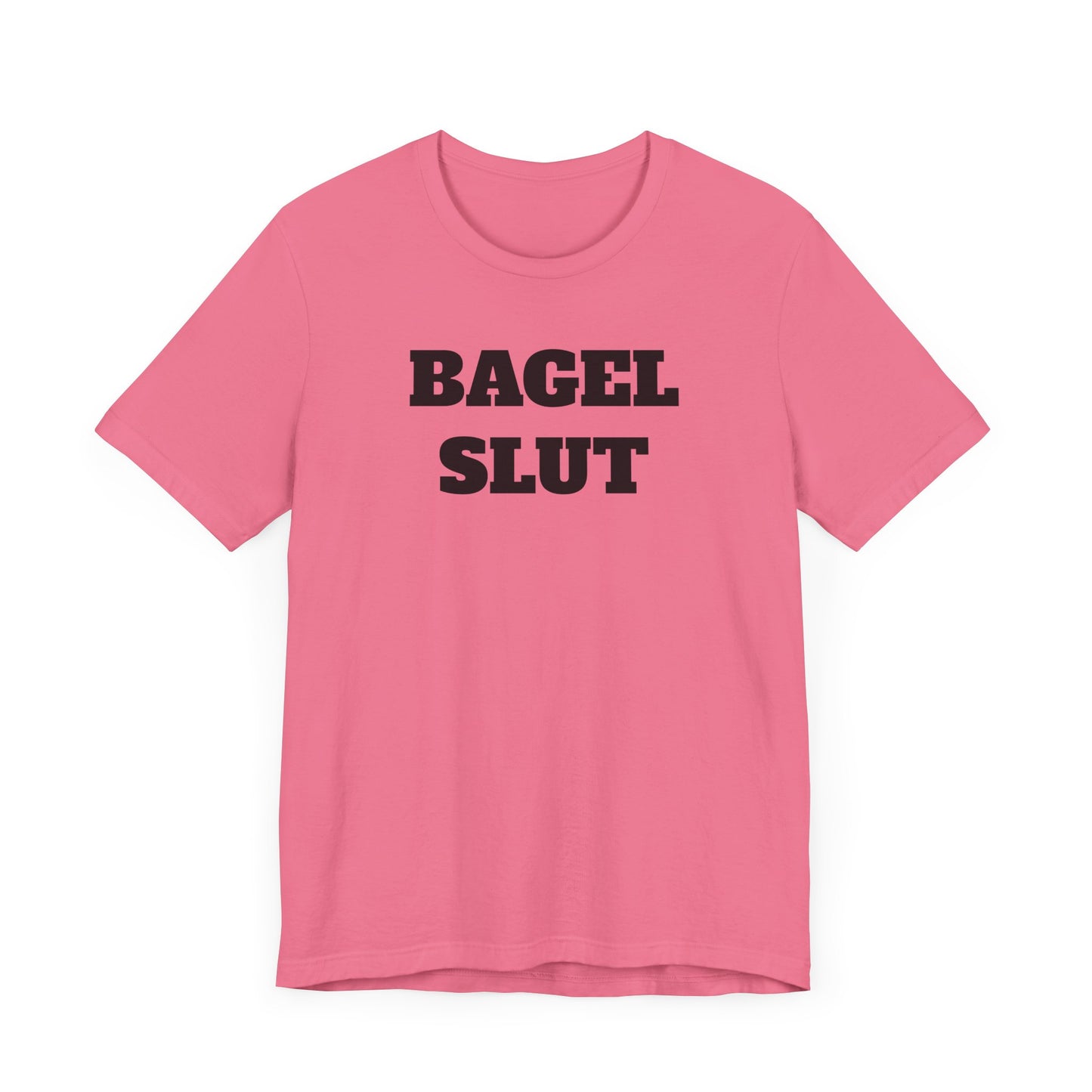 Bagel Slut Short Sleeve Tee Shirt
