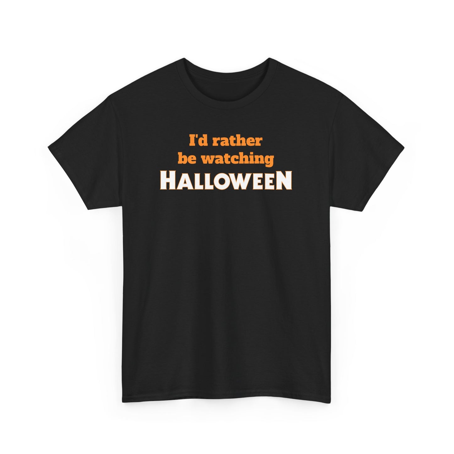 ’d Rather Be Watching Halloween Short Sleeve Tee – Classic Horror Movie Fan Shirt