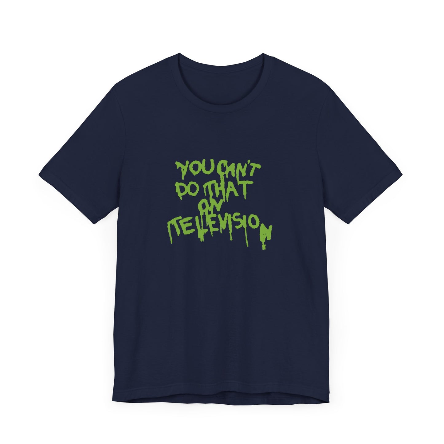 You Can’t Do That On Television Short Sleeve Tee Shirt - A Slime-Filled Nostalgia Trip