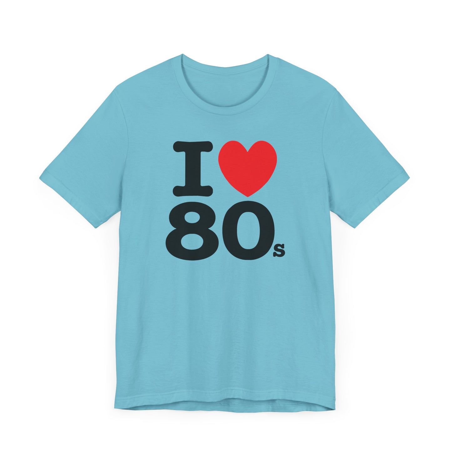 I Heart 80’s Short Sleeve Tee Shirt - Celebrate the Greatest Decade