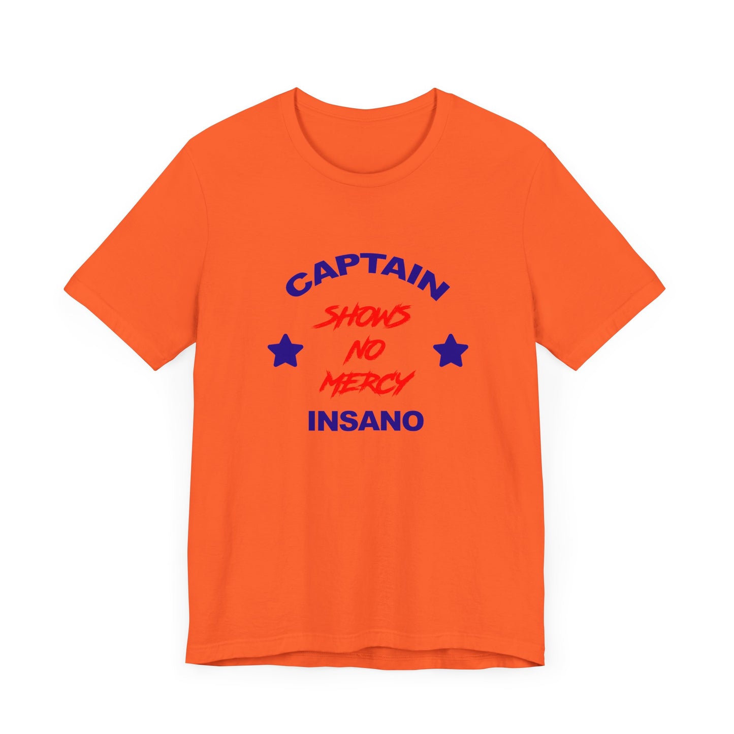 Captain Insano Shows No Mercy Short Sleeve Tee Shirt - A Tribute to The Waterboy Classic