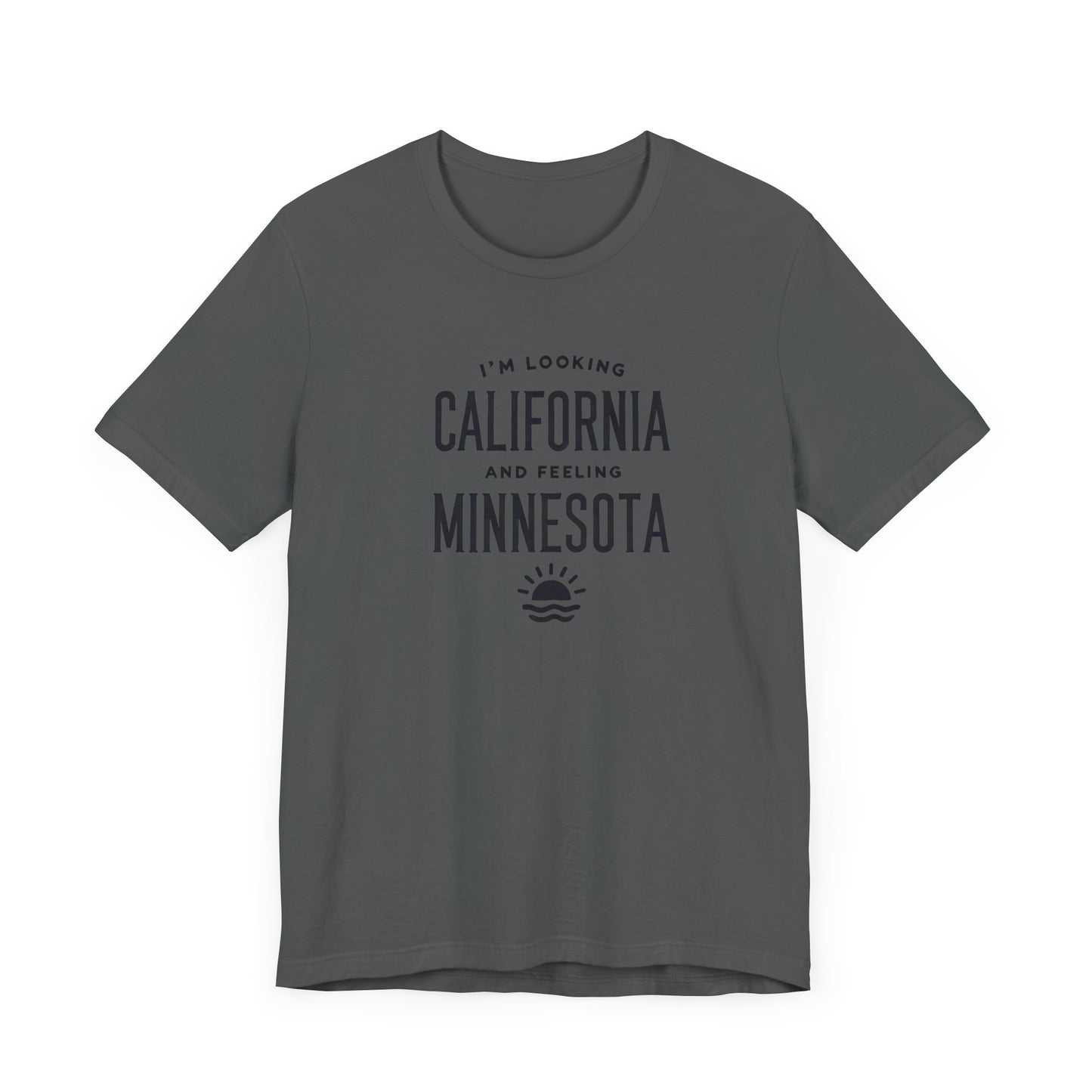 Looking California, Feeling Minnesota Tee – 90s Alternative Rock-Inspired Shirt
