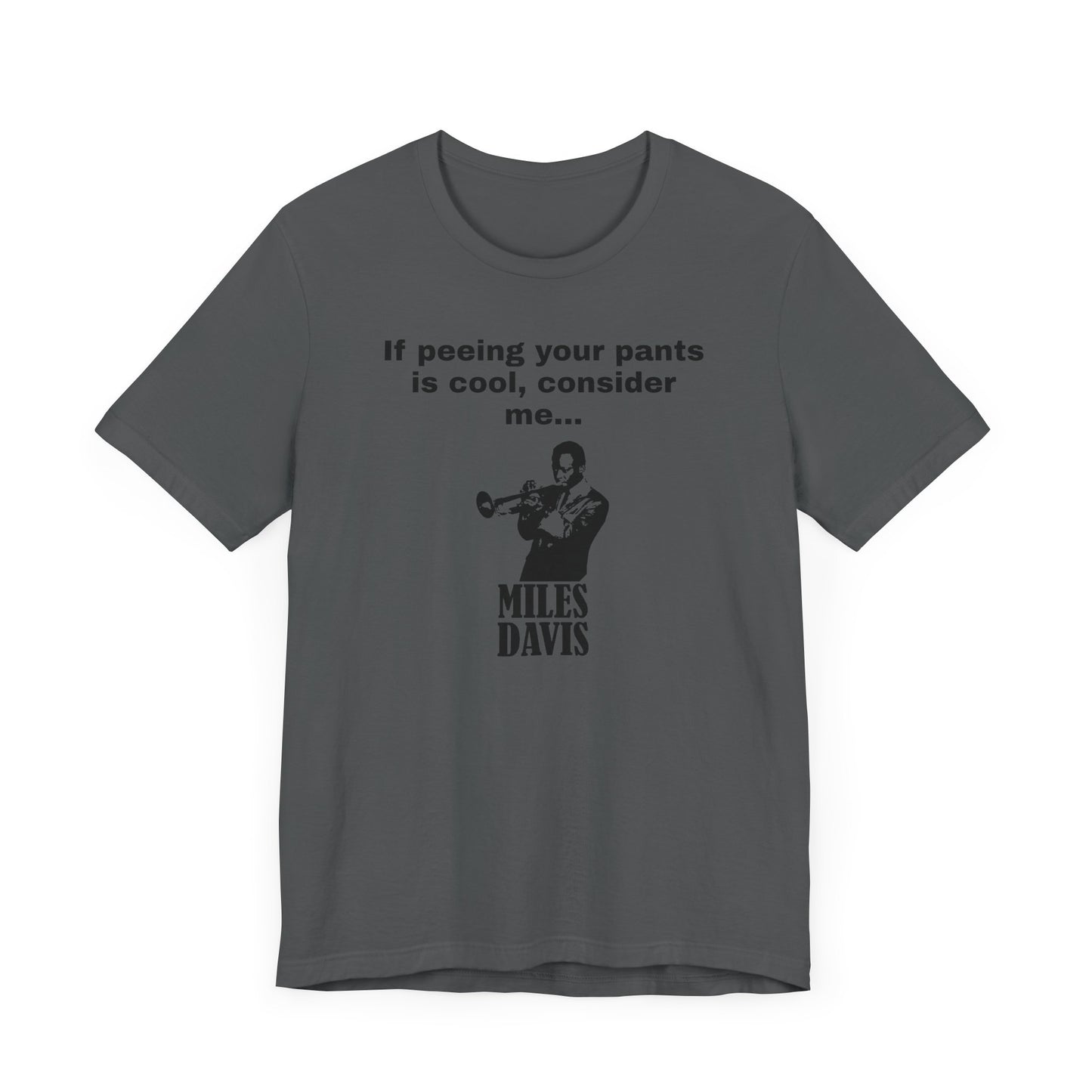Billy Madison Miles Davis Peeing Your Pants Short Sleeve Tee Shirt - A Classic Comedy Tribute