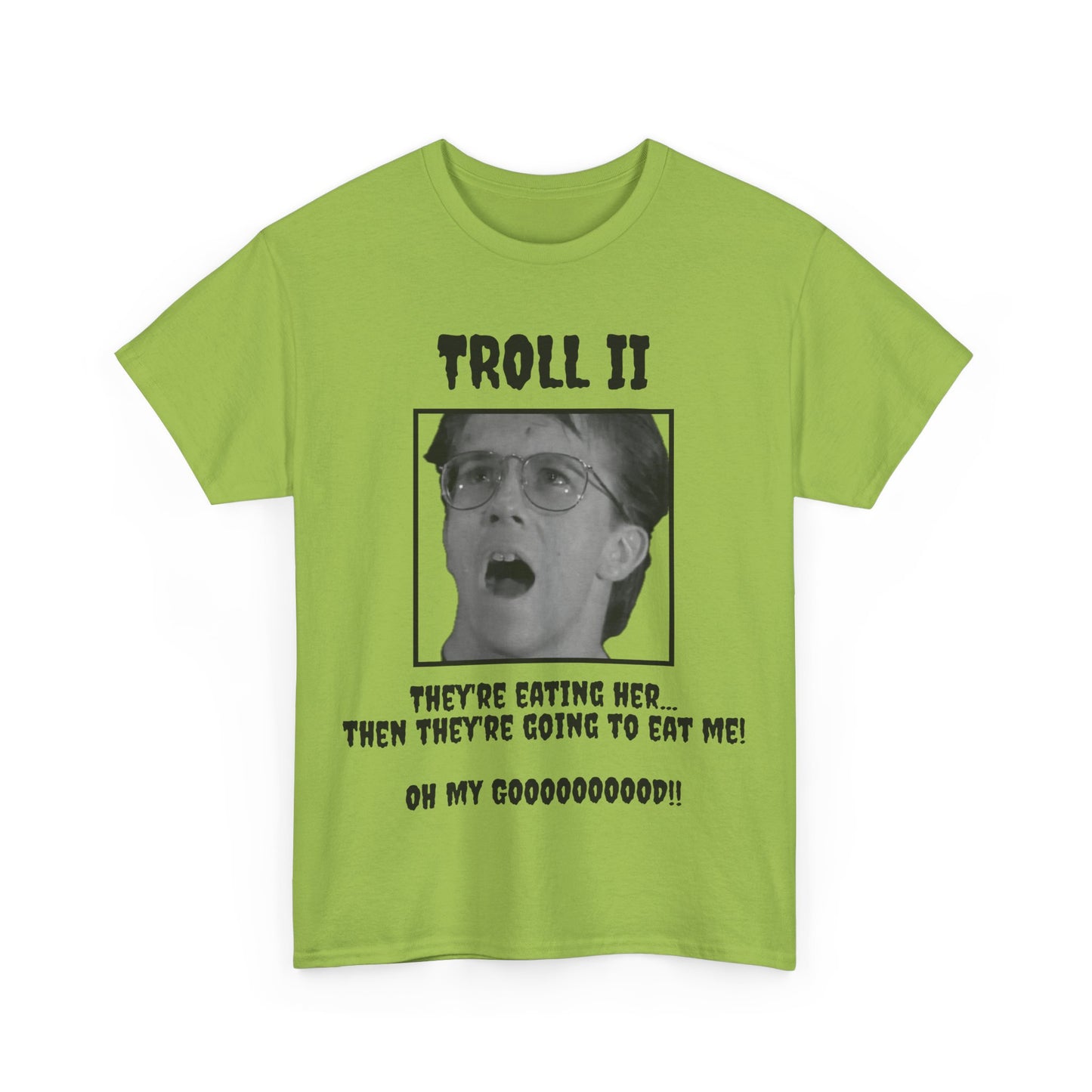 Troll 2 Short Sleeve Tee – Cult Classic Bad Movie Quote Shirt