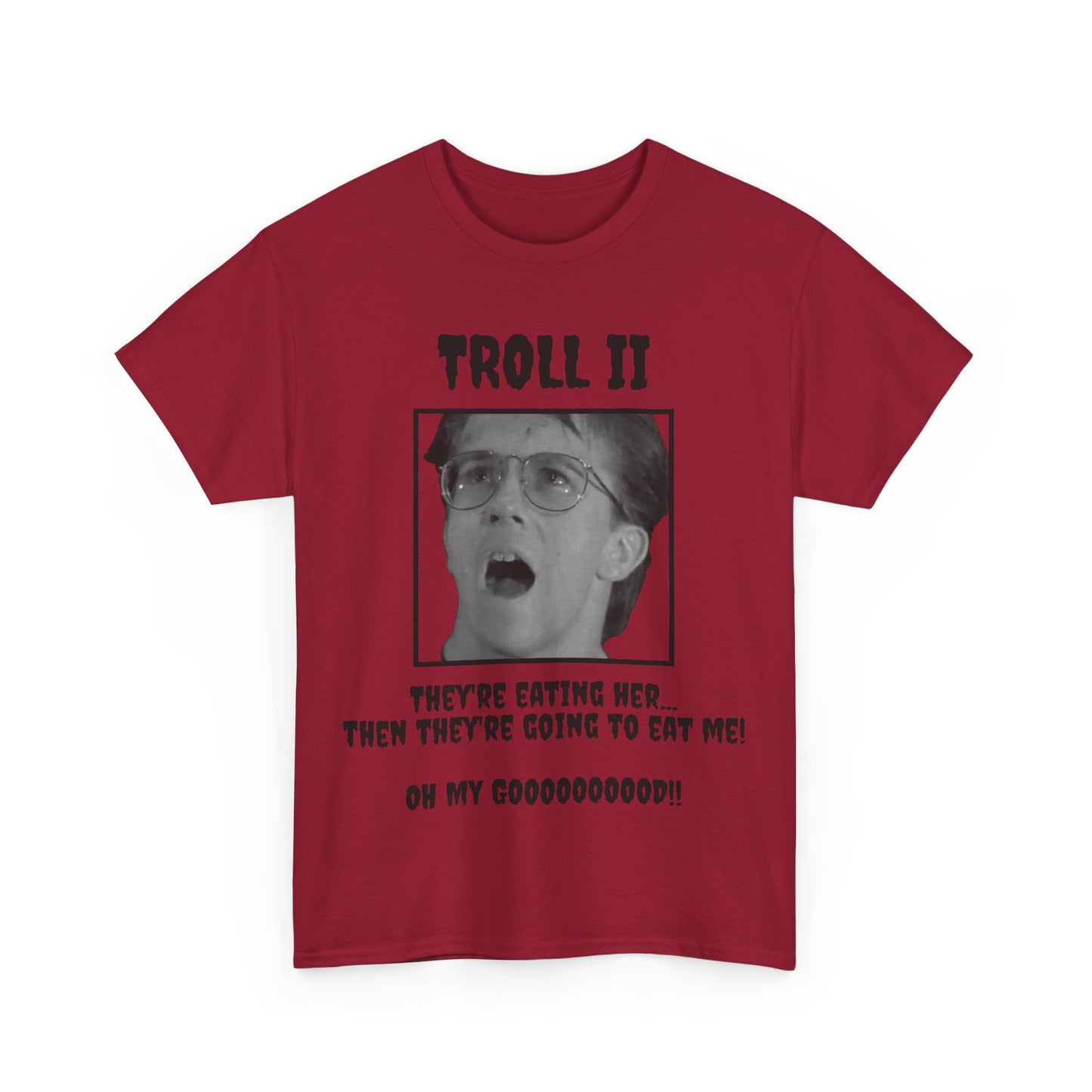 Troll 2 Short Sleeve Tee – Cult Classic Bad Movie Quote Shirt