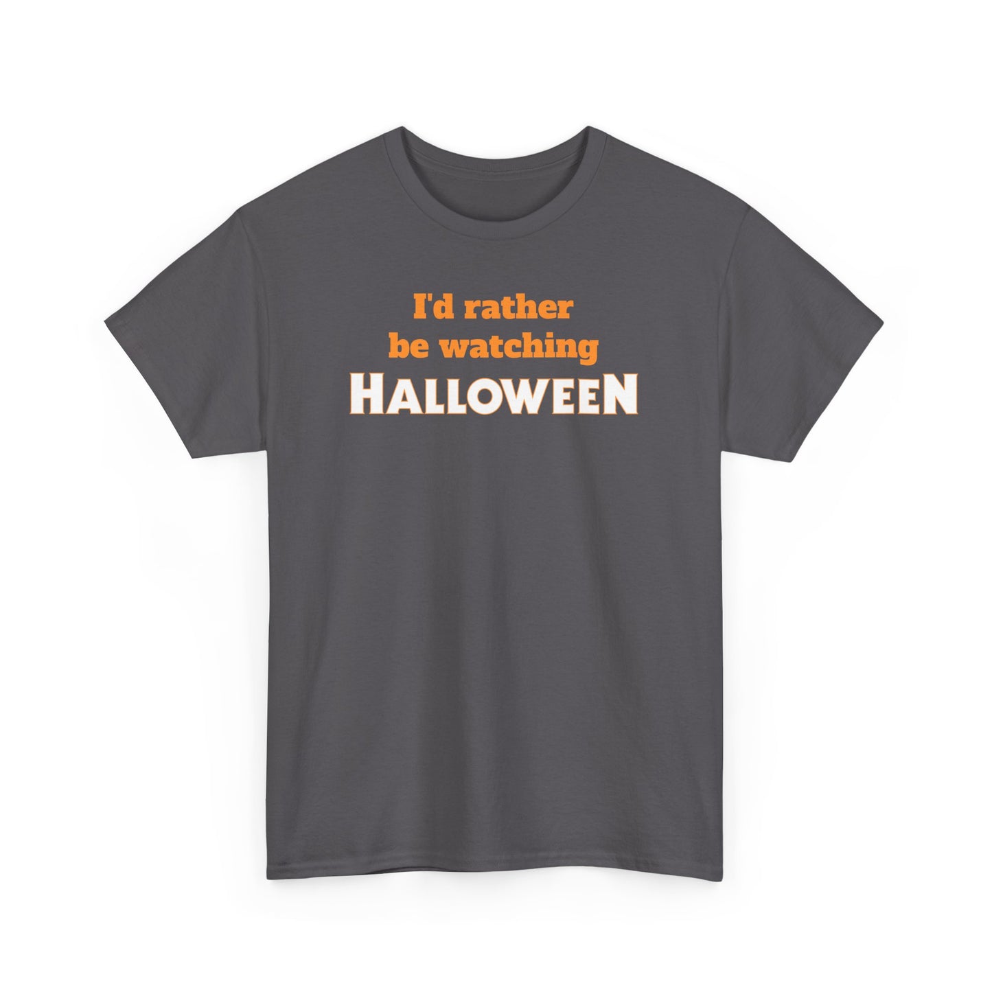 ’d Rather Be Watching Halloween Short Sleeve Tee – Classic Horror Movie Fan Shirt