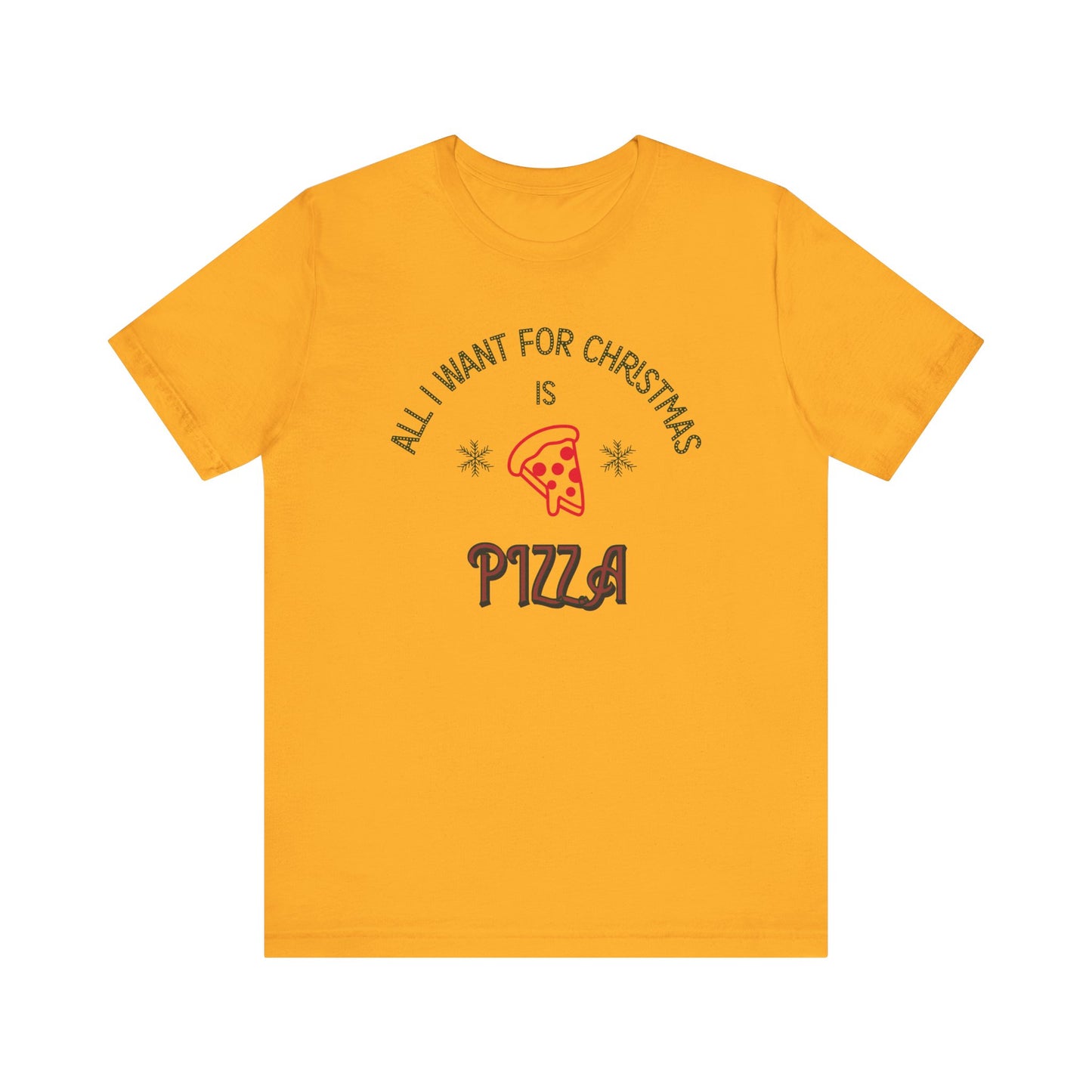All I Want for Christmas Is Pizza Shirt – Funny Holiday Foodie Tee