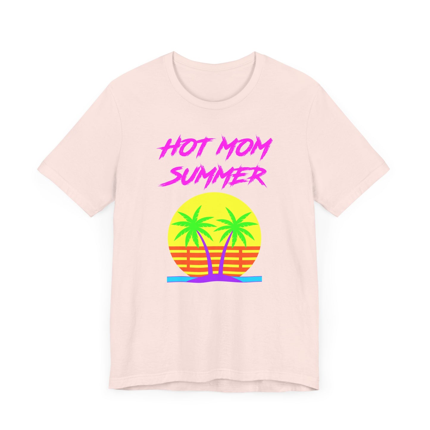 Hot Mom Summer Short Sleeve Tee Shirt
