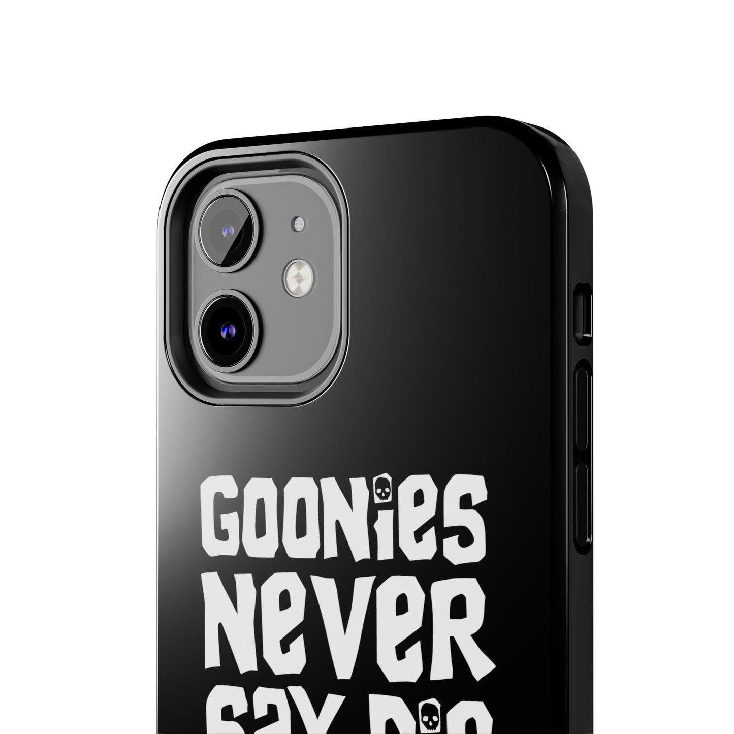 Goonies Never Say Die Tough Phone Case – 80s Nostalgia and Adventure Tribute