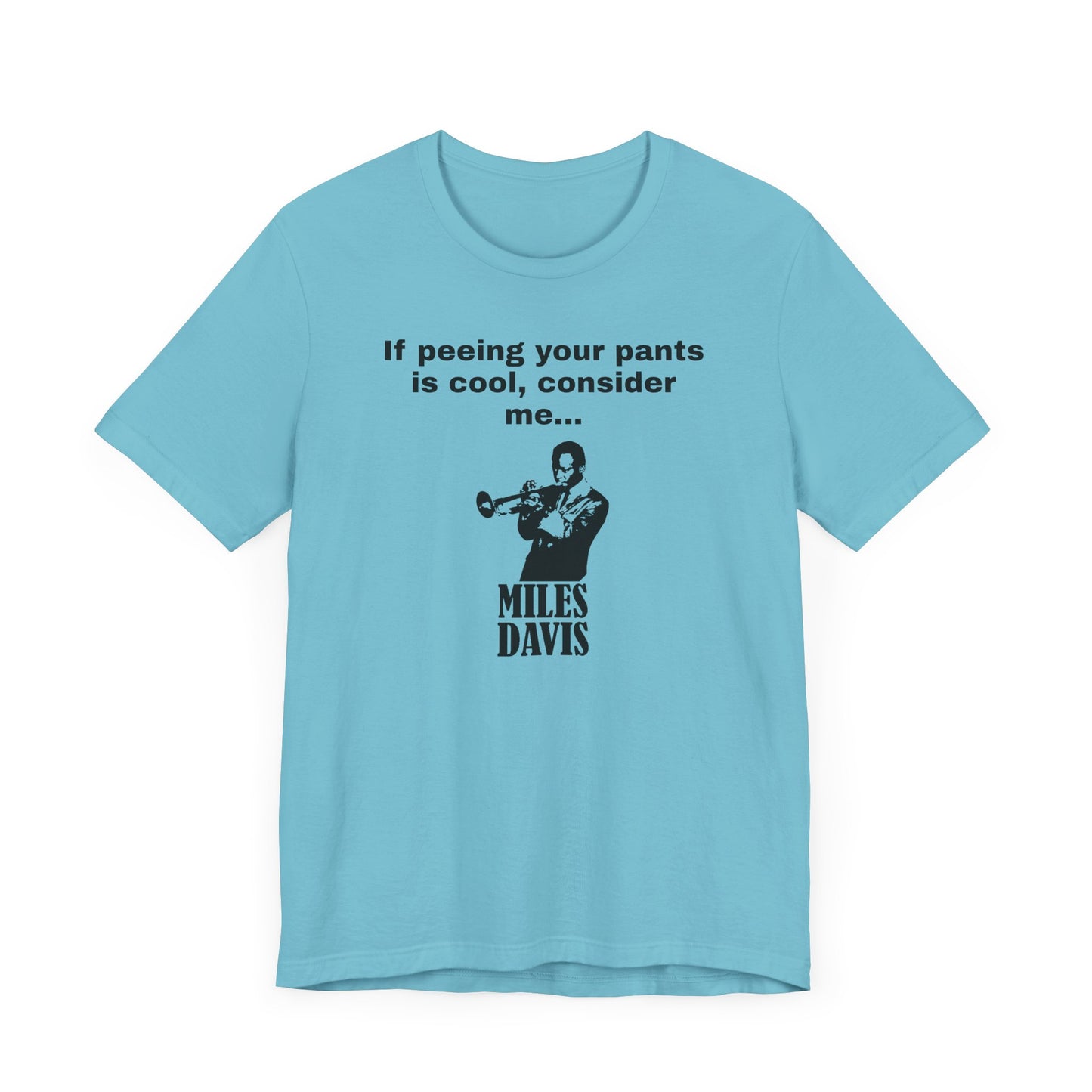 Billy Madison Miles Davis Peeing Your Pants Short Sleeve Tee Shirt - A Classic Comedy Tribute