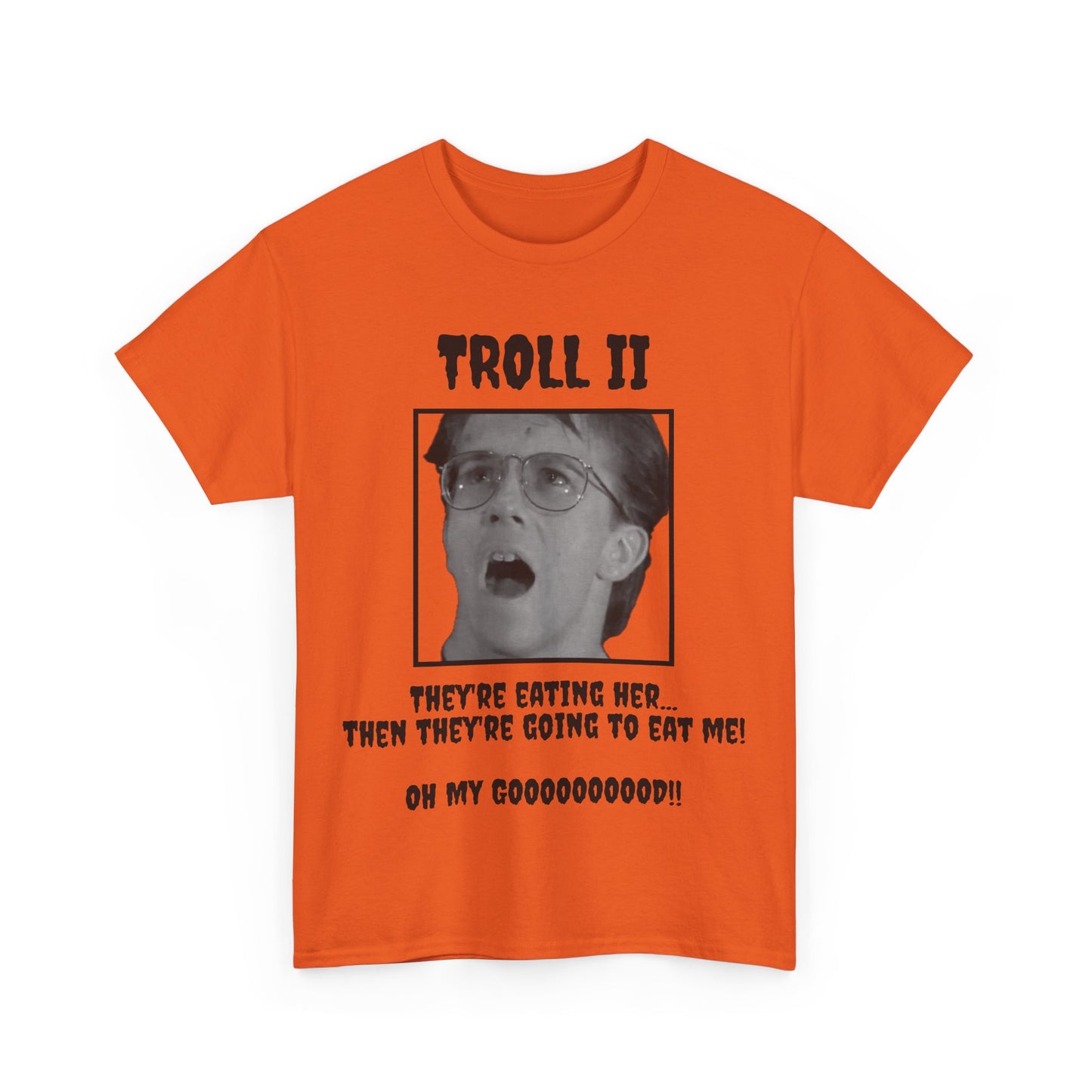 Troll 2 Short Sleeve Tee – Cult Classic Bad Movie Quote Shirt