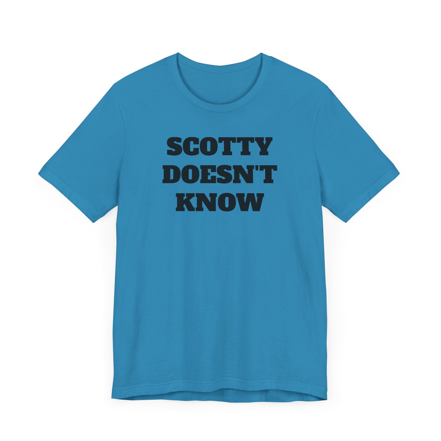 Scotty Doesn’t Know Short Sleeve T-Shirt - EuroTrip Movie Classic