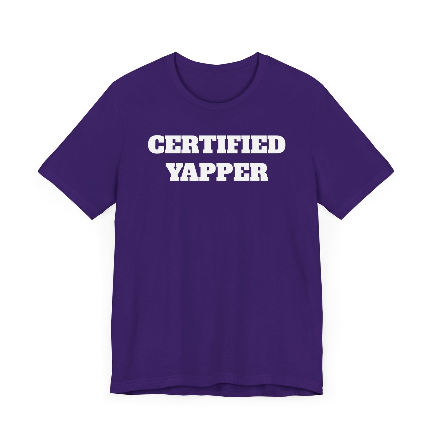 Certified Yapper Short Sleeve T-Shirt - A Funny Warning for Talkative Types