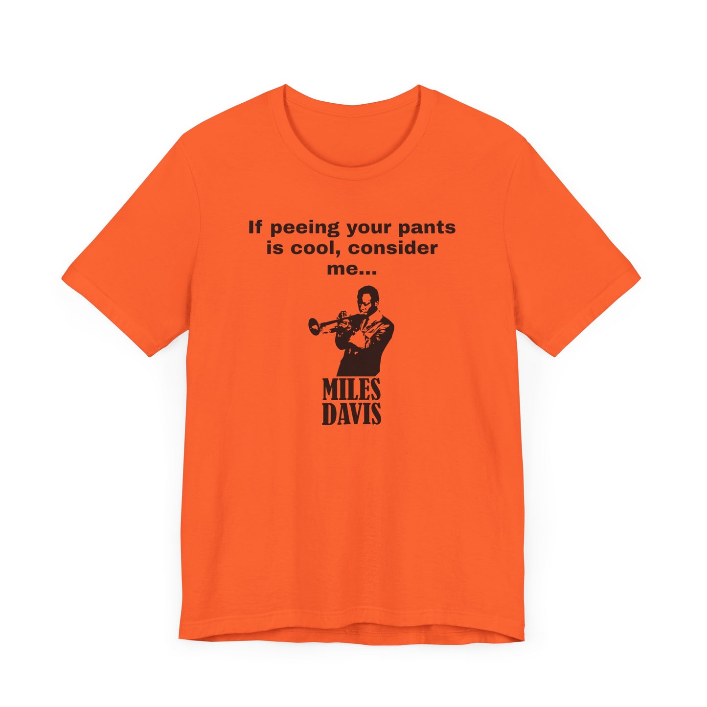 Billy Madison Miles Davis Peeing Your Pants Short Sleeve Tee Shirt - A Classic Comedy Tribute