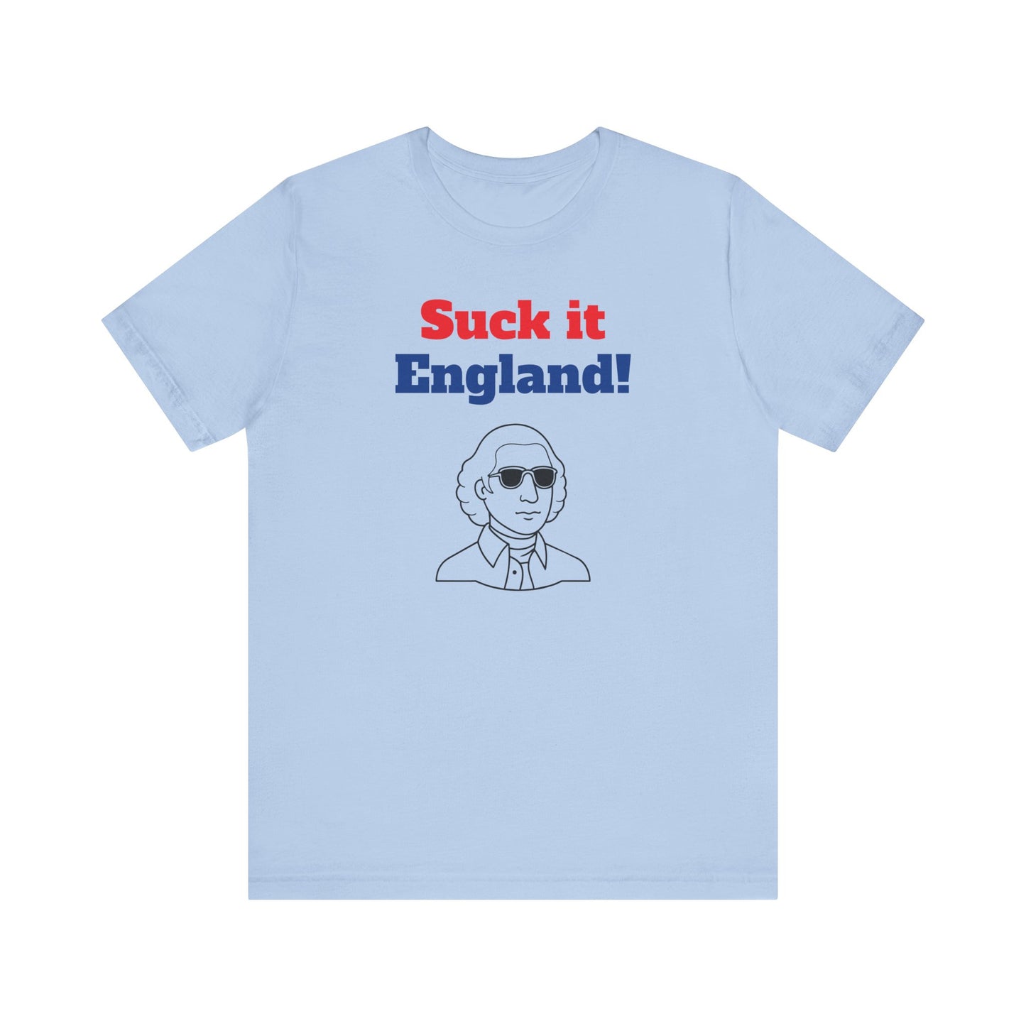 Suck It England Short Sleeve Tee Shirt - A Playful Nod to Patriotic Pride
