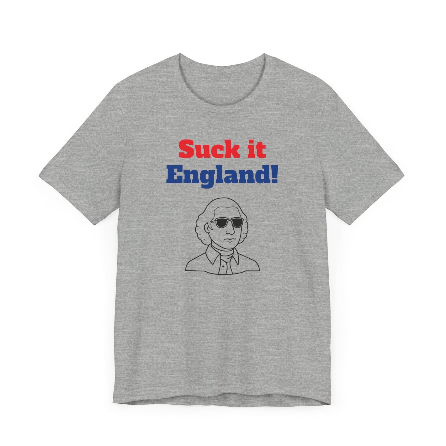 Suck It England Short Sleeve Tee Shirt - A Playful Nod to Patriotic Pride