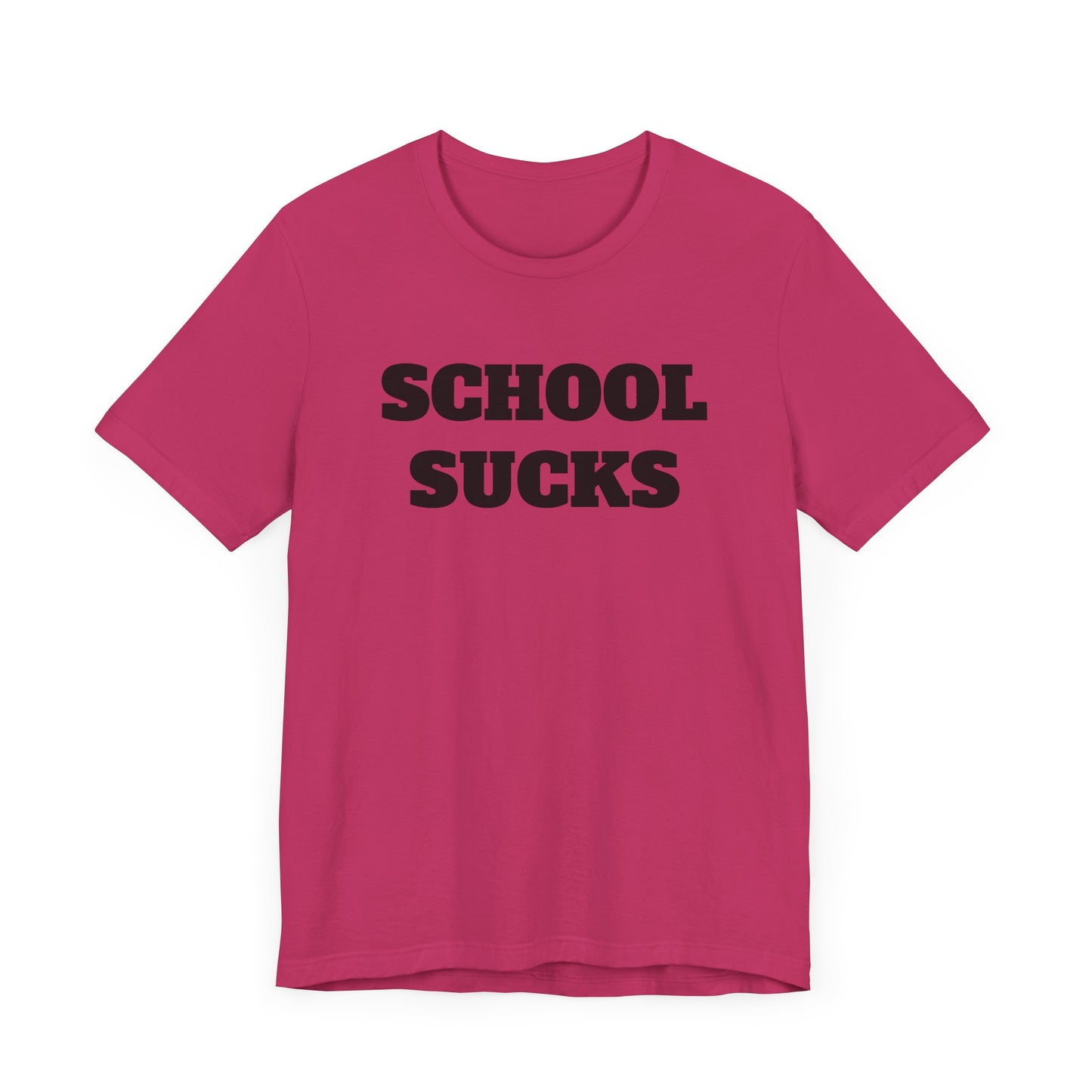 School Sucks Short Sleeve Tee Shirt - A Classic Sentiment for Many