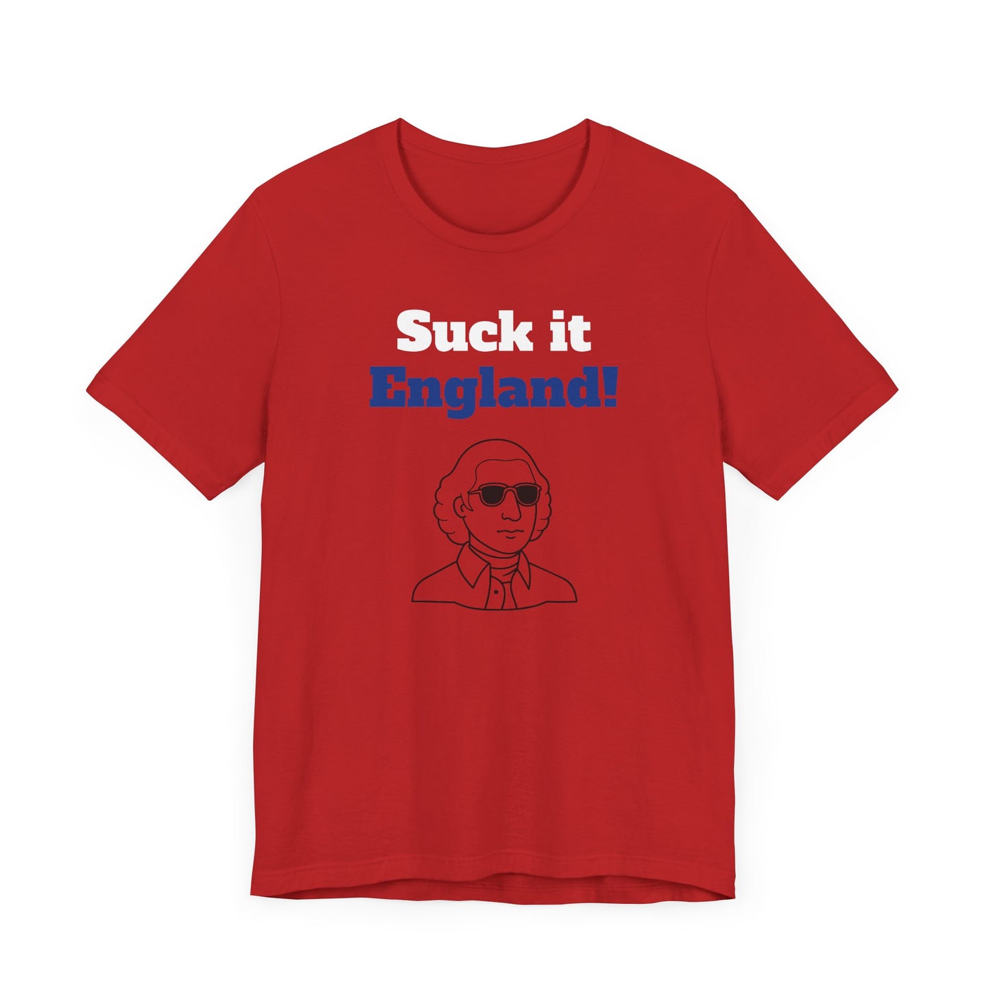 Suck It England Short Sleeve Tee Shirt - A Playful Nod to Patriotic Pride