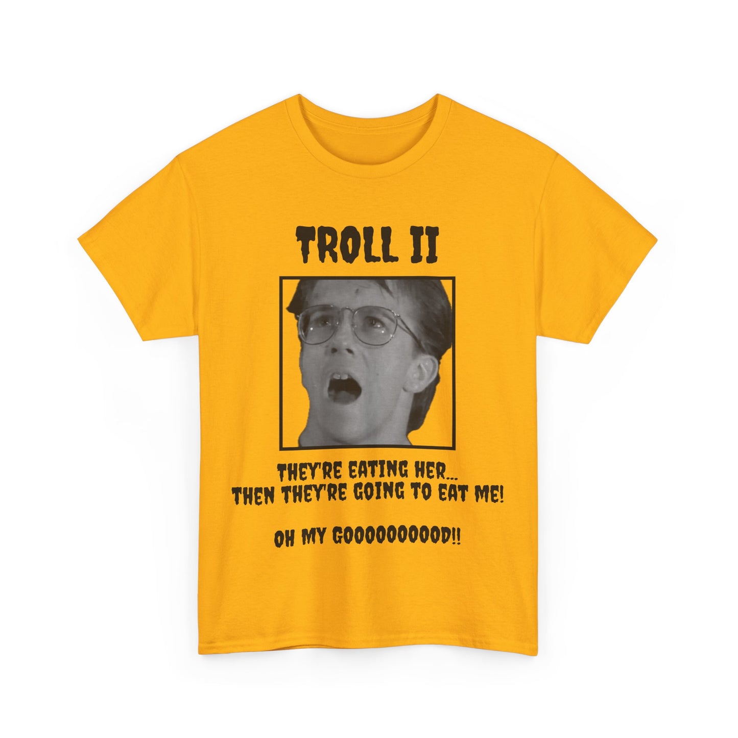 Troll 2 Short Sleeve Tee – Cult Classic Bad Movie Quote Shirt