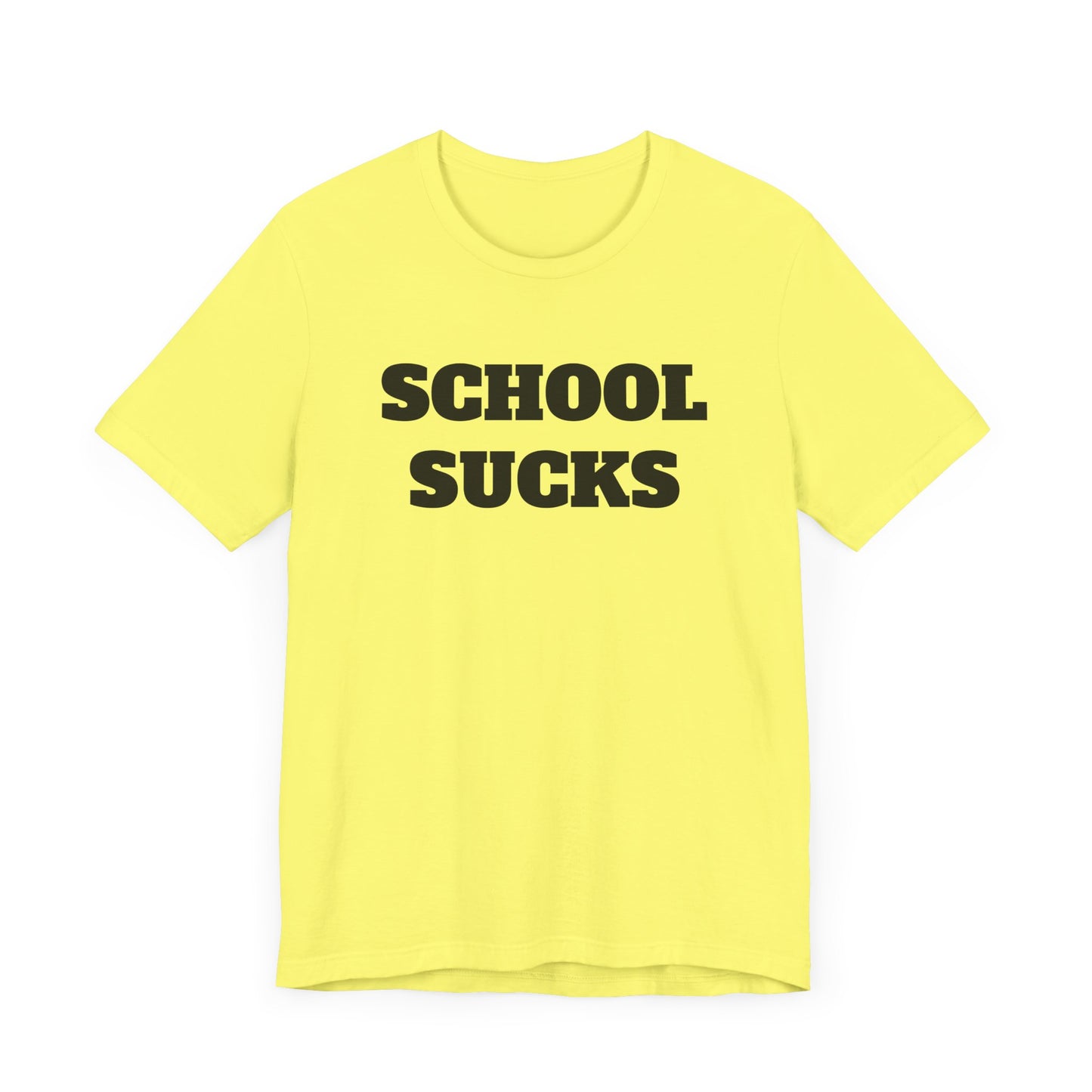 School Sucks Short Sleeve Tee Shirt - A Classic Sentiment for Many