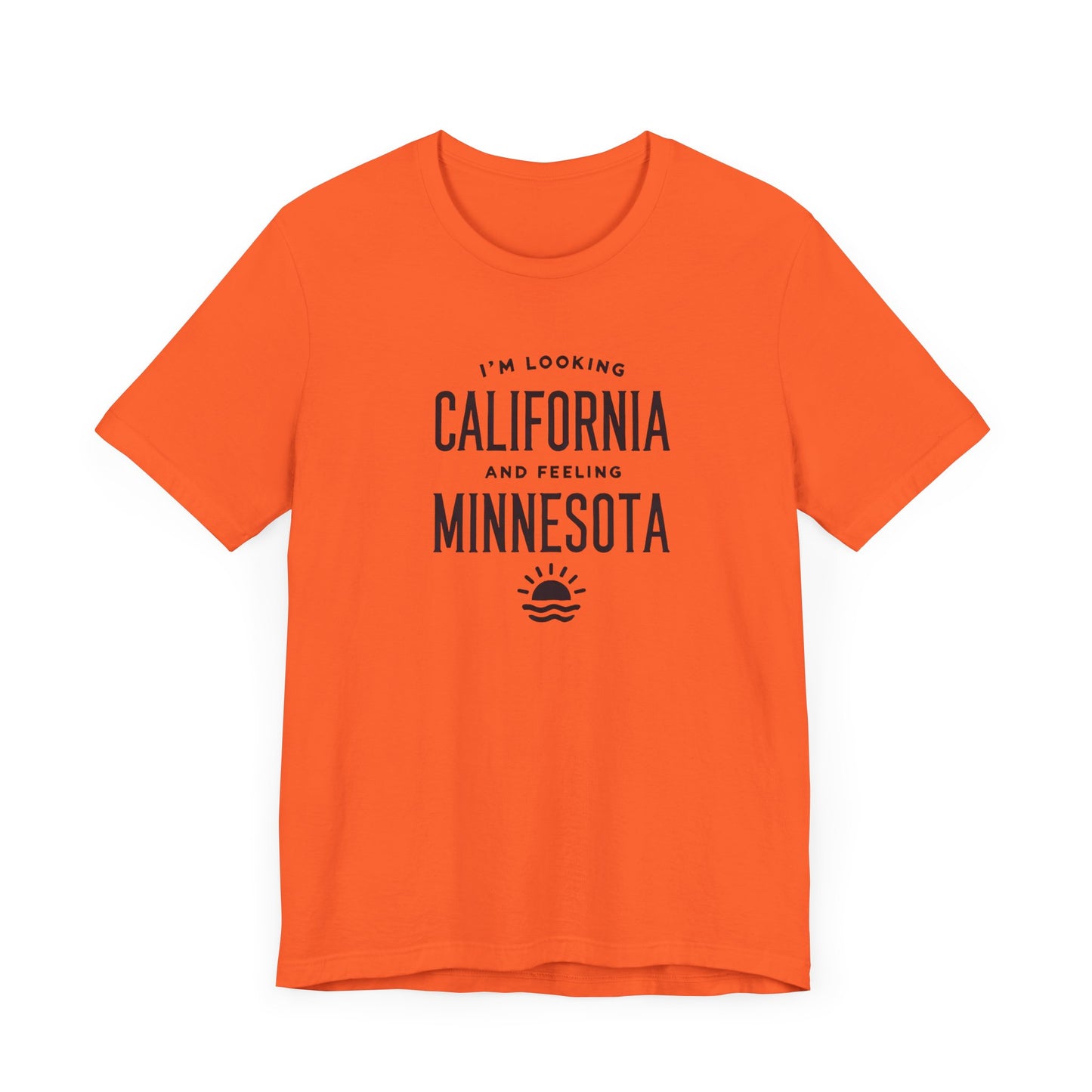 Looking California, Feeling Minnesota Tee – 90s Alternative Rock-Inspired Shirt