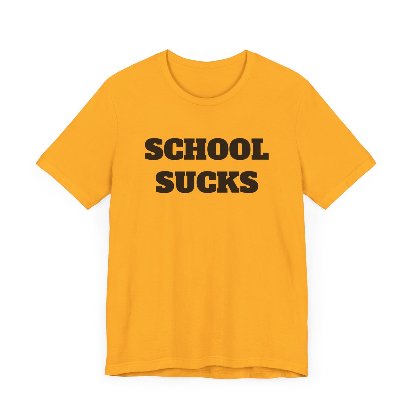 School Sucks Short Sleeve Tee Shirt - A Classic Sentiment for Many