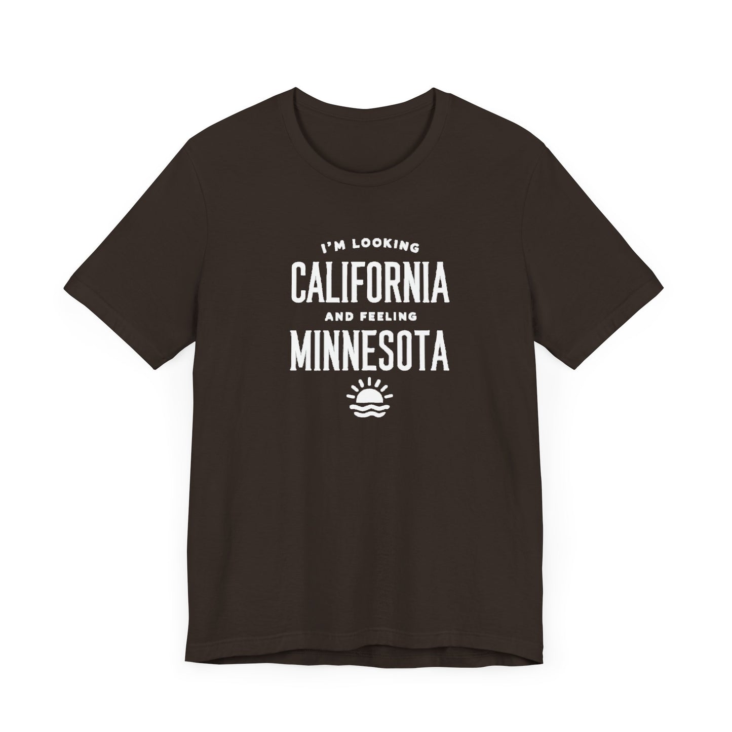 Looking California, Feeling Minnesota Tee – 90s Alternative Rock-Inspired Shirt