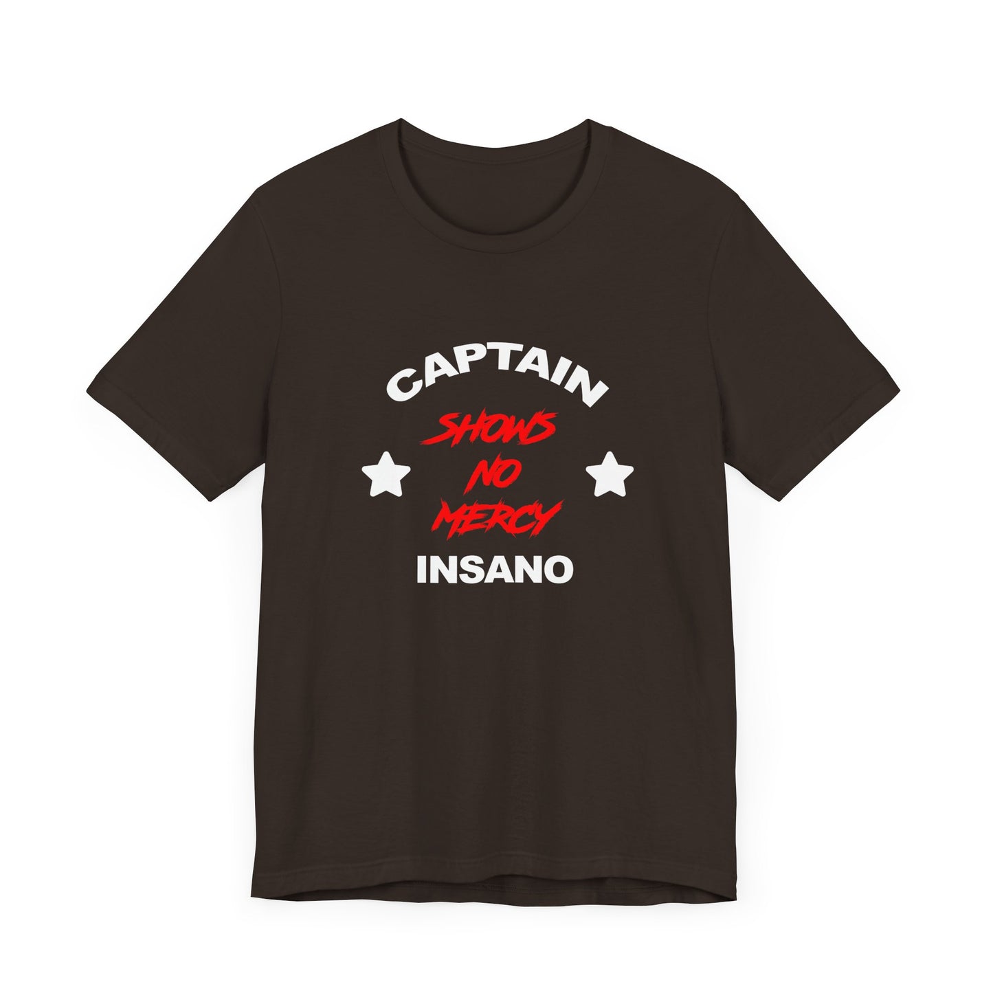 Captain Insano Shows No Mercy Short Sleeve Tee Shirt - A Tribute to The Waterboy Classic