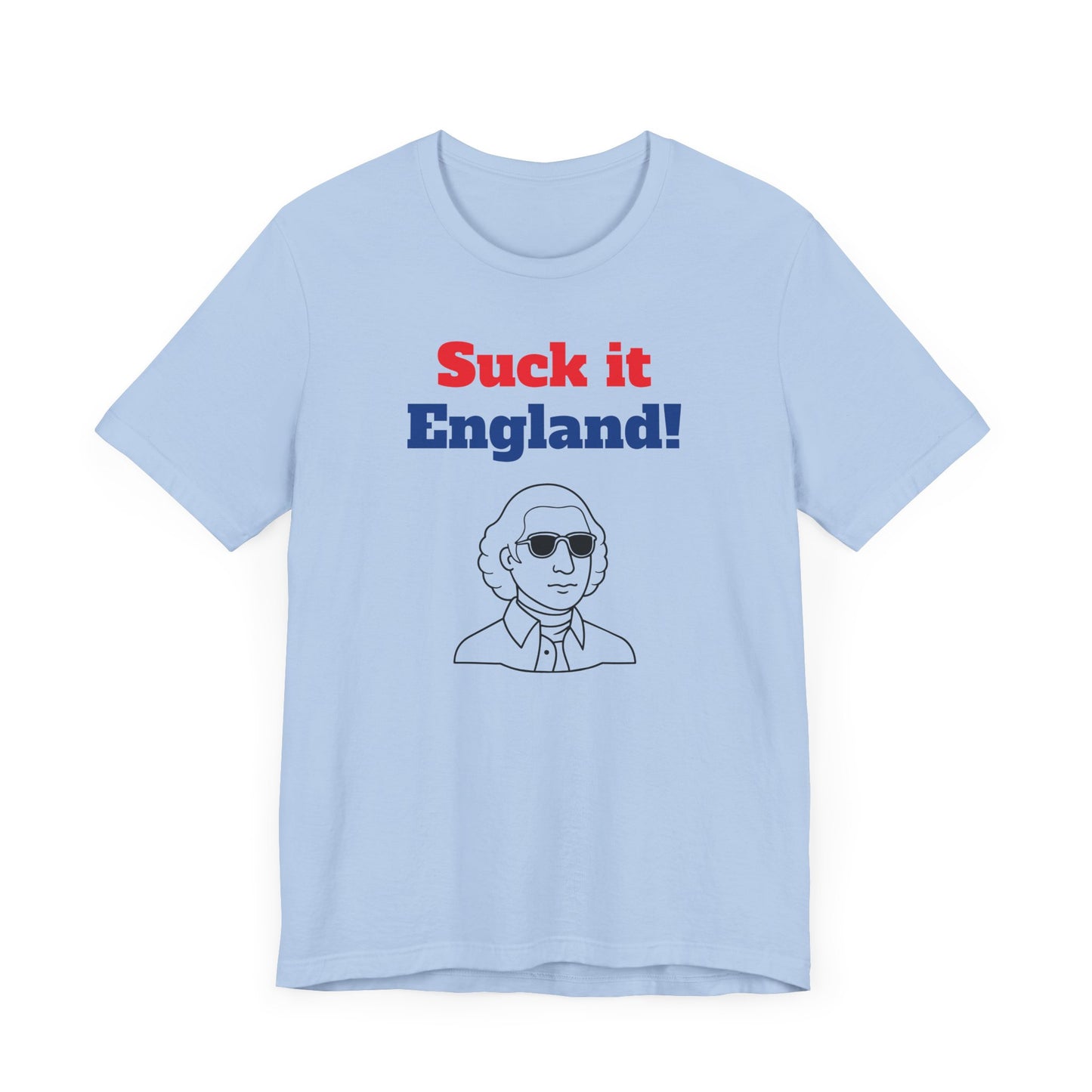 Suck It England Short Sleeve Tee Shirt - A Playful Nod to Patriotic Pride