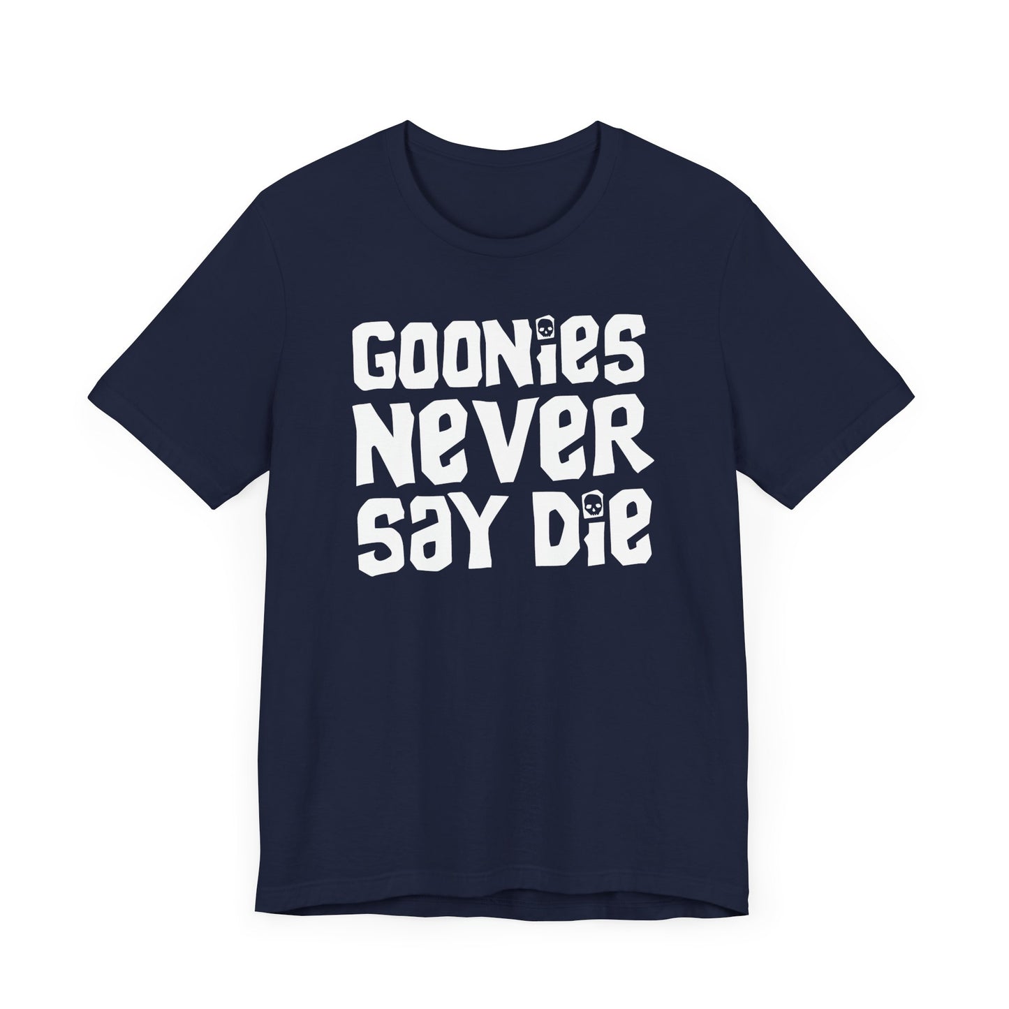 Goonies Never Say Die Short Sleeve Tee Shirt - A Timeless Tribute to Adventure