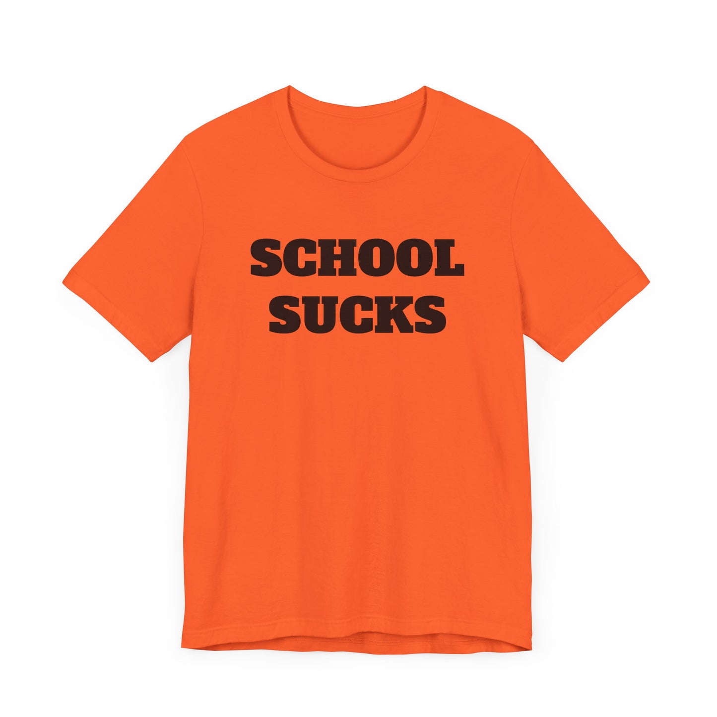 School Sucks Short Sleeve Tee Shirt - A Classic Sentiment for Many