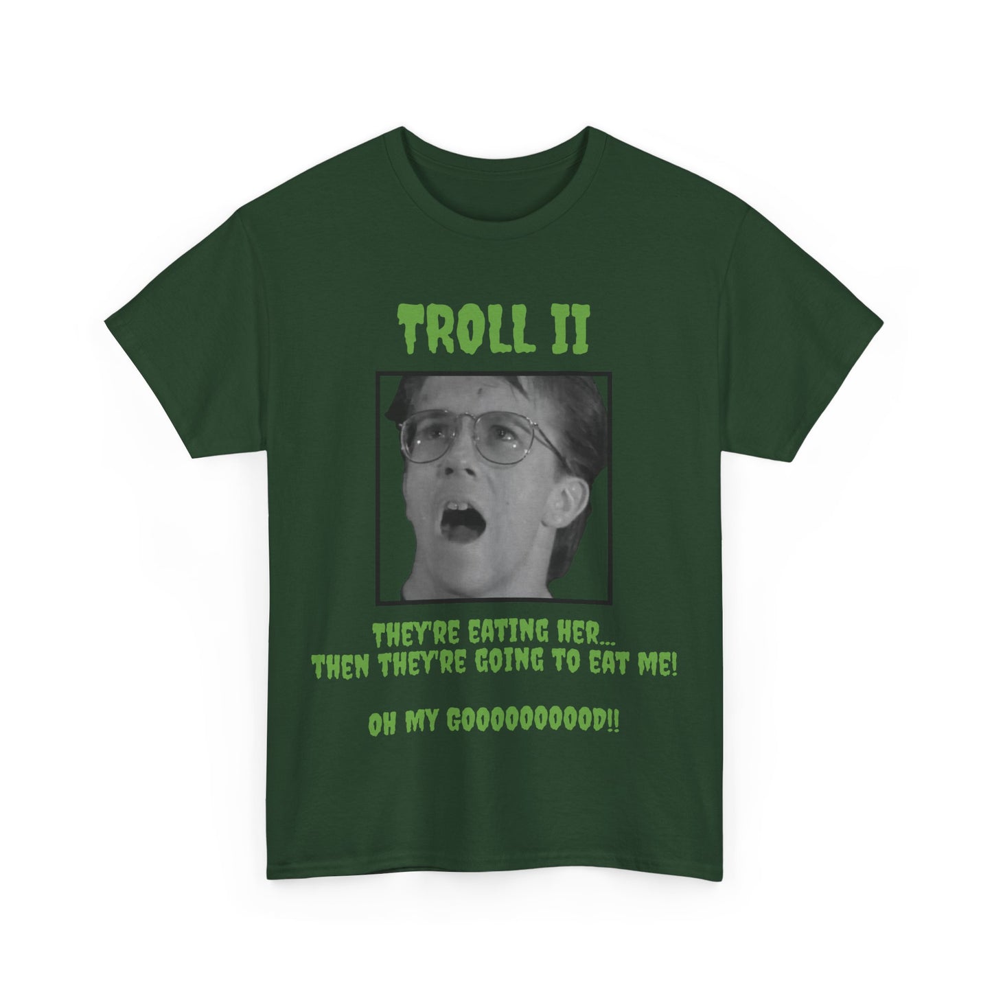 Troll 2 Short Sleeve Tee – Cult Classic Bad Movie Quote Shirt