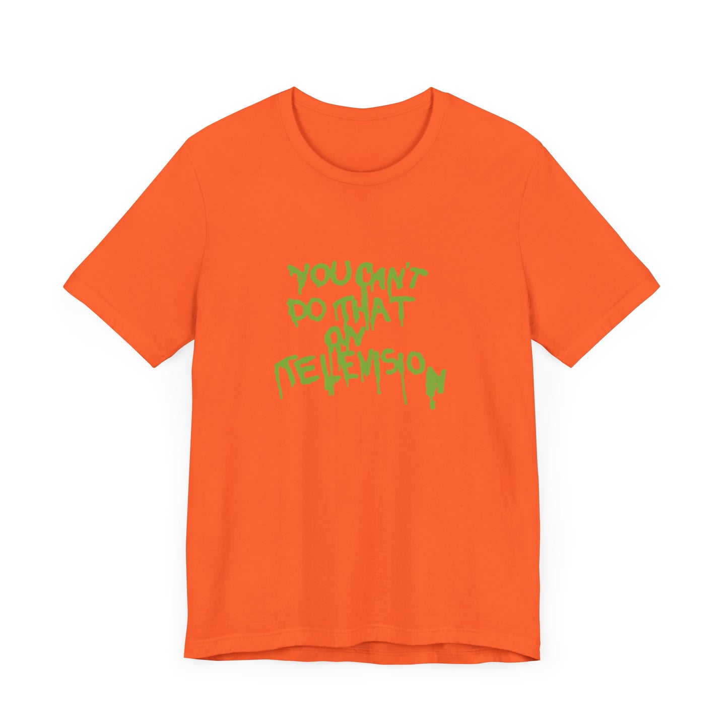You Can’t Do That On Television Short Sleeve Tee Shirt - A Slime-Filled Nostalgia Trip