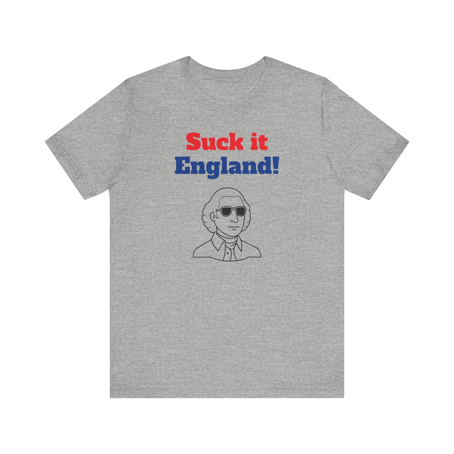 Suck It England Short Sleeve Tee Shirt - A Playful Nod to Patriotic Pride