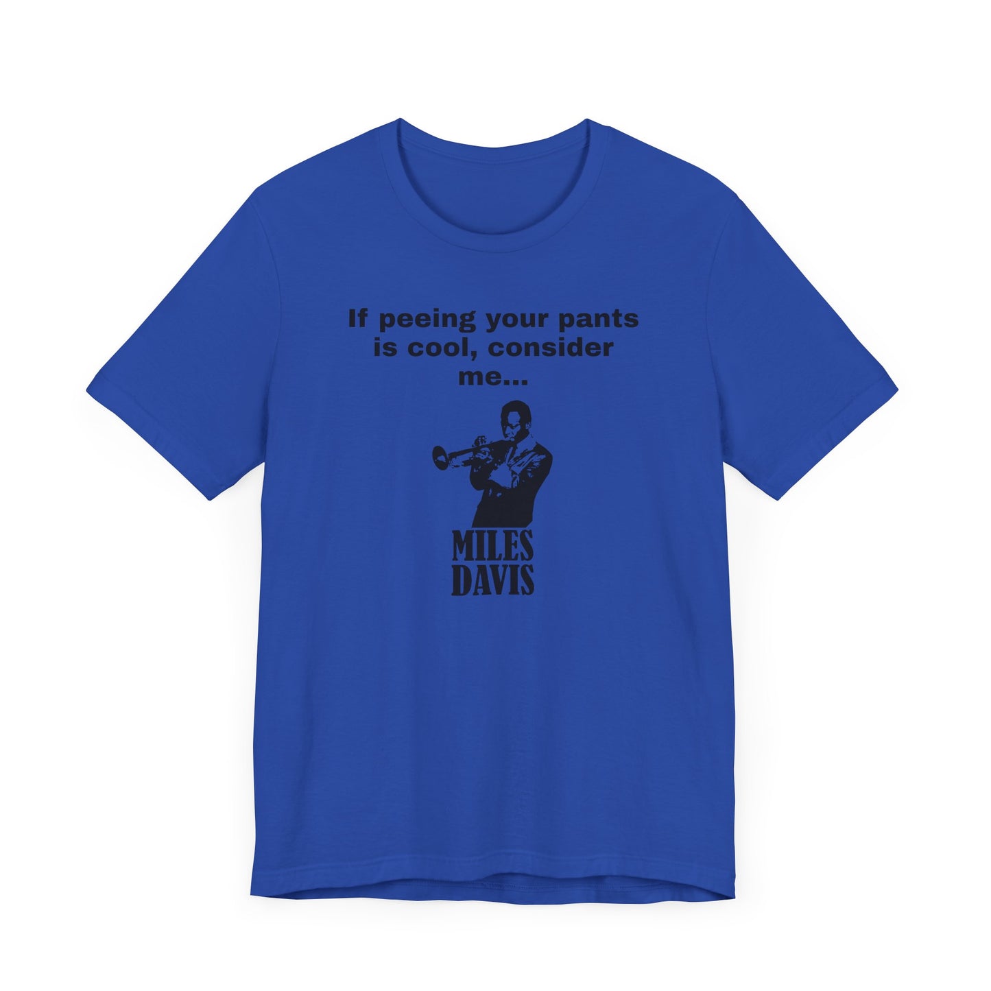 Billy Madison Miles Davis Peeing Your Pants Short Sleeve Tee Shirt - A Classic Comedy Tribute