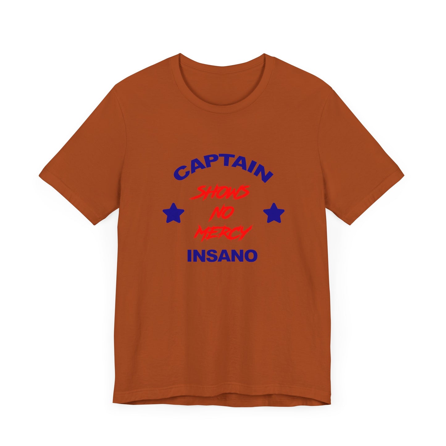 Captain Insano Shows No Mercy Short Sleeve Tee Shirt - A Tribute to The Waterboy Classic