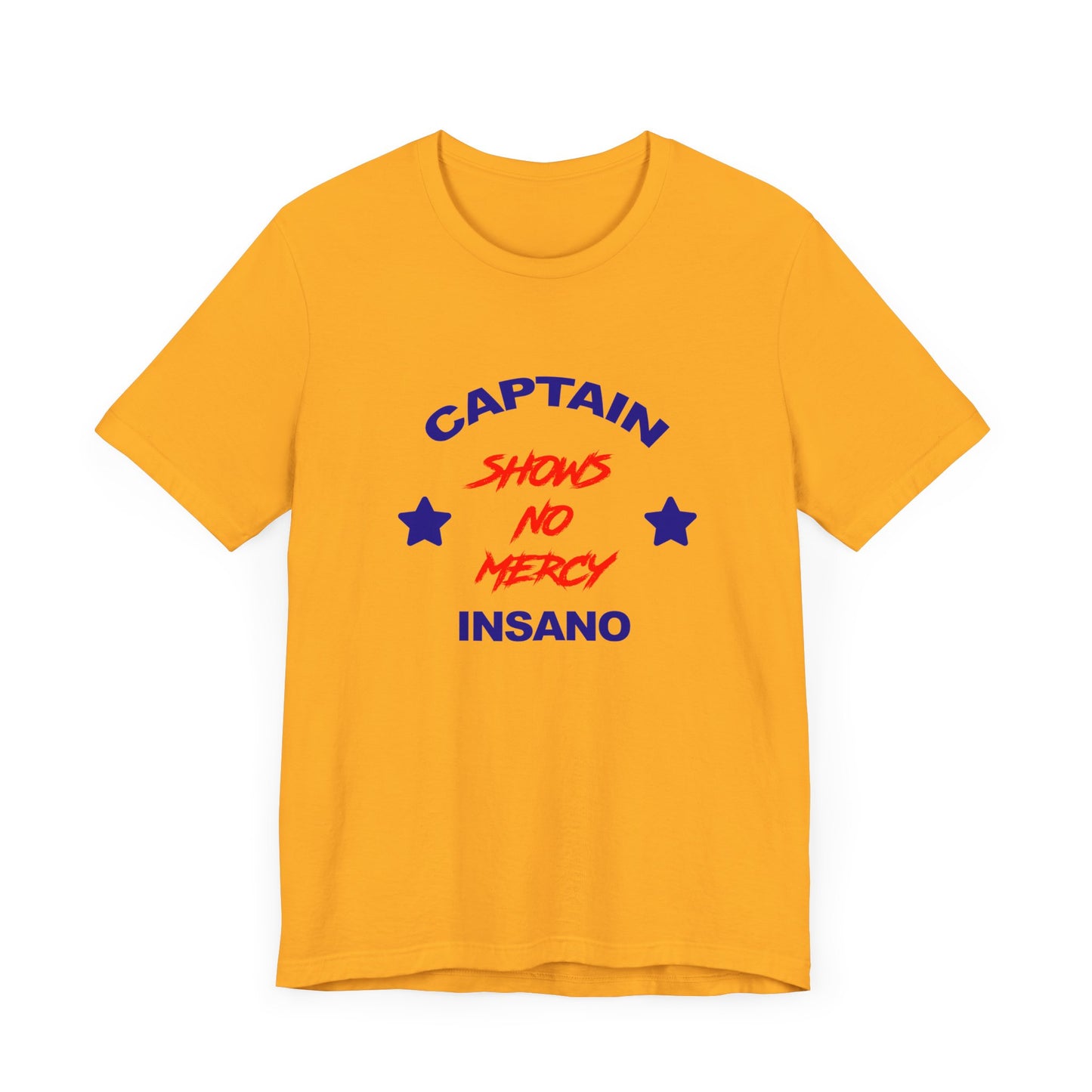 Captain Insano Shows No Mercy Short Sleeve Tee Shirt - A Tribute to The Waterboy Classic