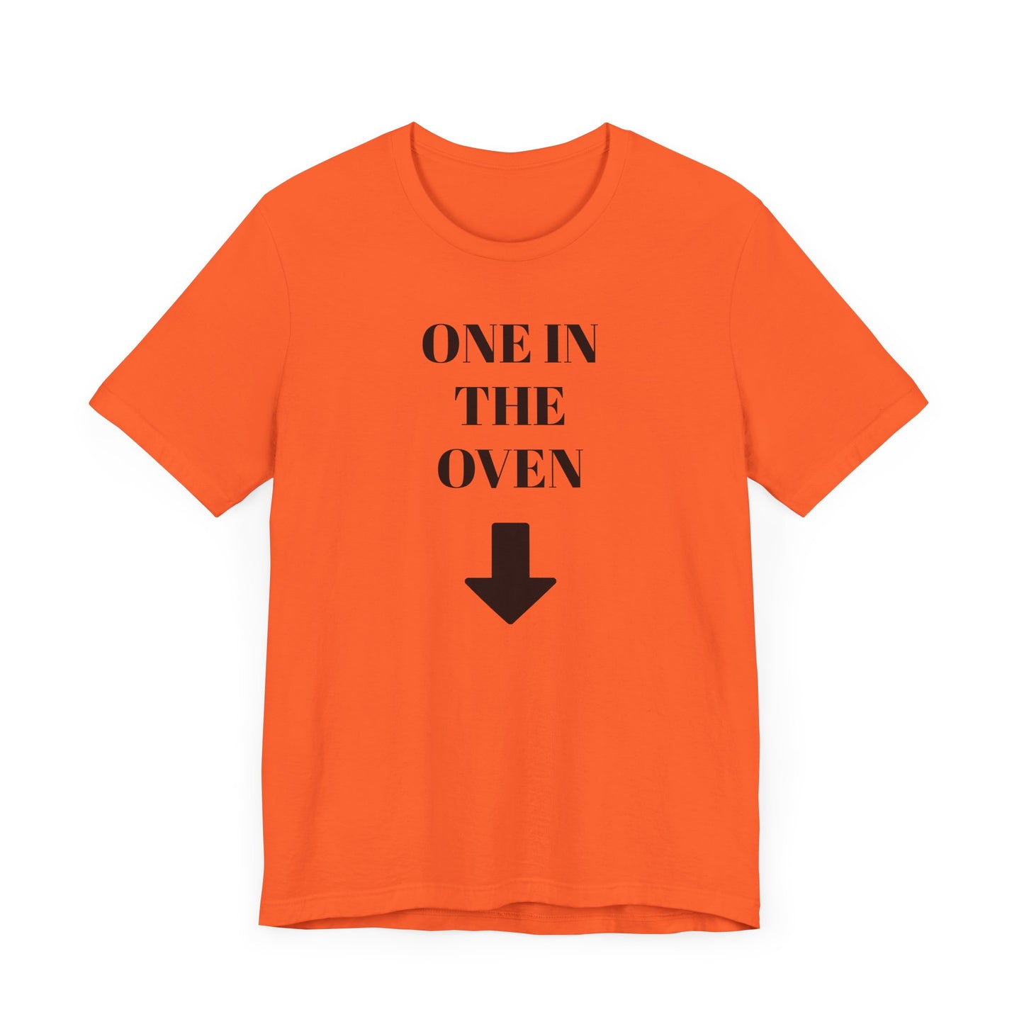 One in the Oven Short Sleeve Tee Shirt - A Playful Tribute with a Twist